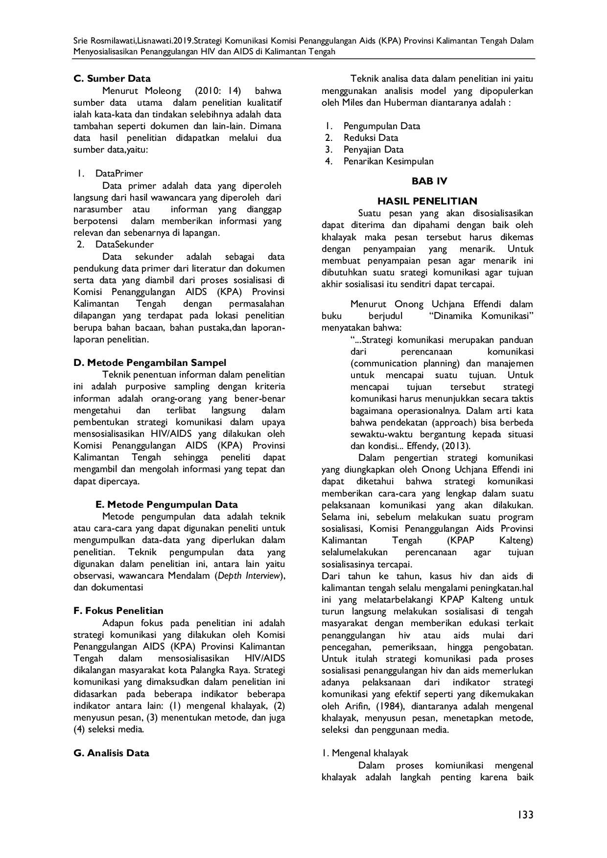 JURIS Strategi Komunikasi Komisi Penanggulangan AIDS KPA Provinsi Kalimantan Tengah dalam Menyosialisasikan Penanggulangan HIV dan AIDS di Kalimantan Tengah