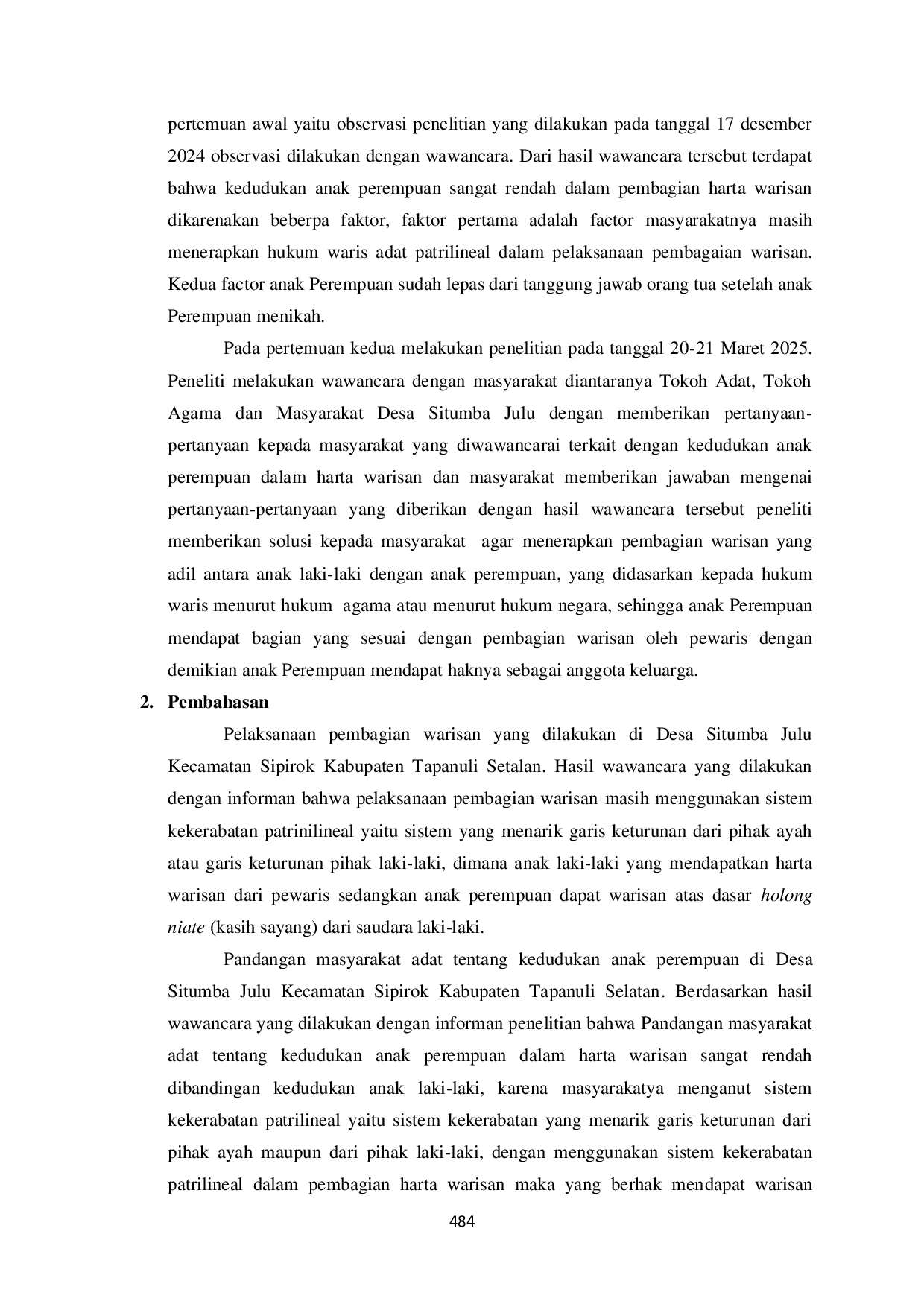 juris Persepsi Masyarakat Adat Tentang Kedudukan Anak Perempuan Dalam Harta Warisan Di Desa Situmba Julu Kecamatan Sipirok Kabupaten Tapanuli Selatan