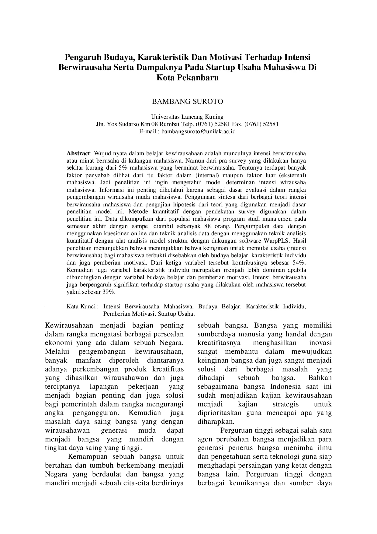 juris Pengaruh Budaya Karakteristik Dan Motivasi Terhadap Intensi Berwirausaha Serta Dampaknya Pada Startup Usaha Mahasiswa Di Kota Pekanbaru