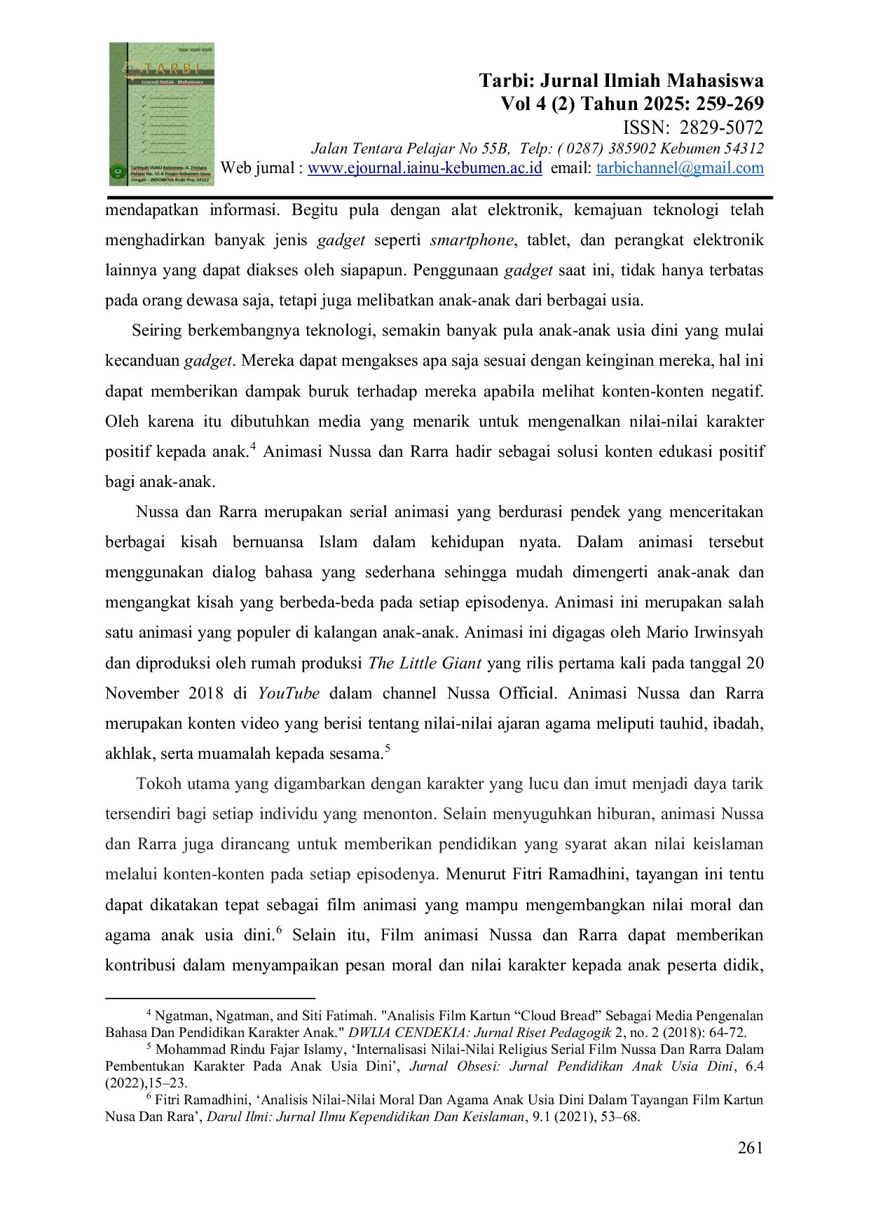 JURIS Analisis Nilai Nilai Pendidikan Islam Dalam Serial Animasi Nussa dan Rarra Produksi The Little Giantz