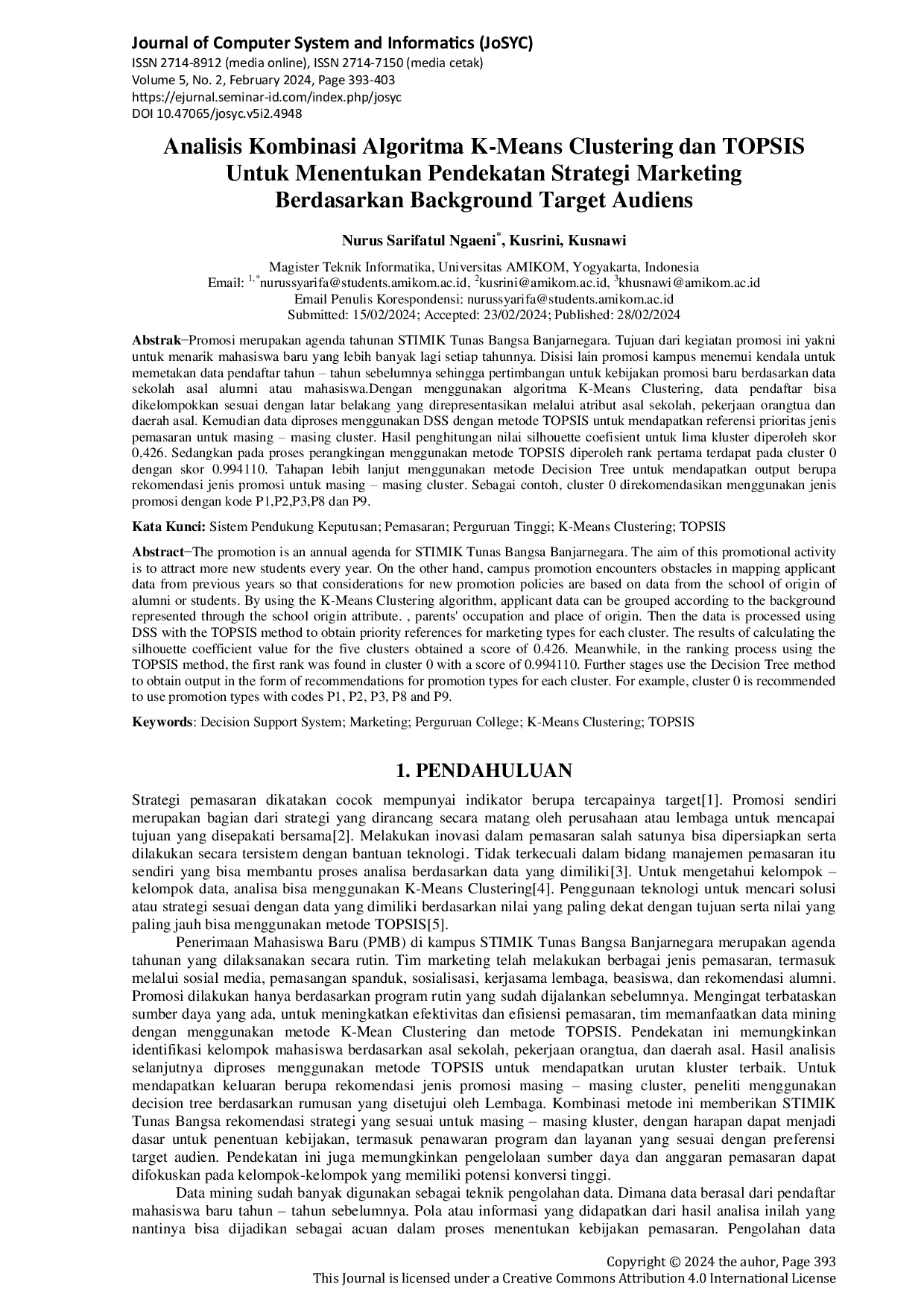 JURIS Analisis Kombinasi Algoritma K Means Clustering dan TOPSIS Untuk Menentukan Pendekatan Strategi Marketing Berdasarkan Background Target Audiens