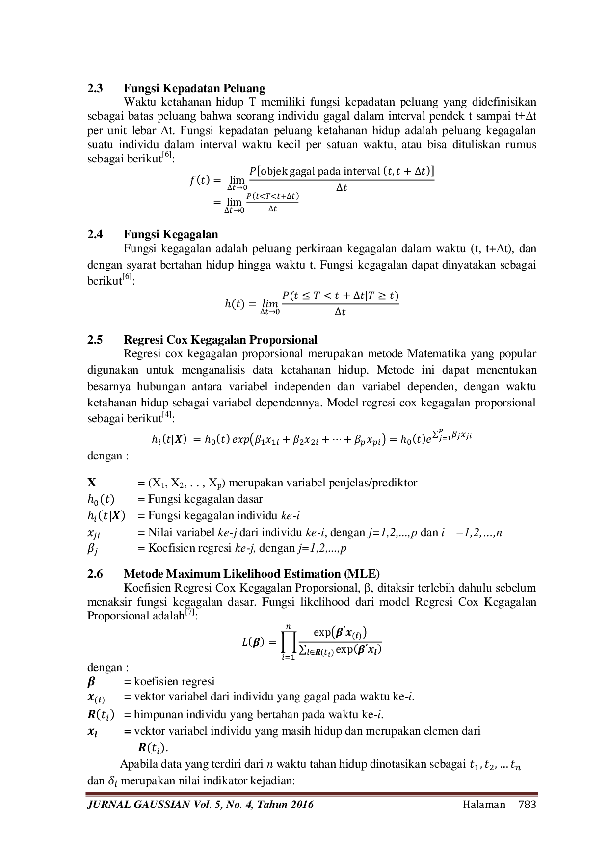 JURIS Analisis Ketahanan Hidup Penderita Tuberkulosis Dengan Menggunakan Metode Regresi Cox Kegagalan Proporsional