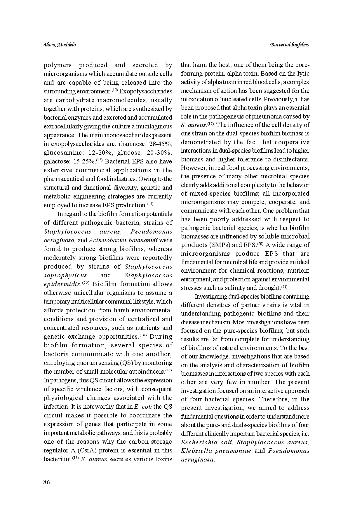 juris Influence of interspecies interactions on biomass and extracellular polymeric substances of bacterial biofilms