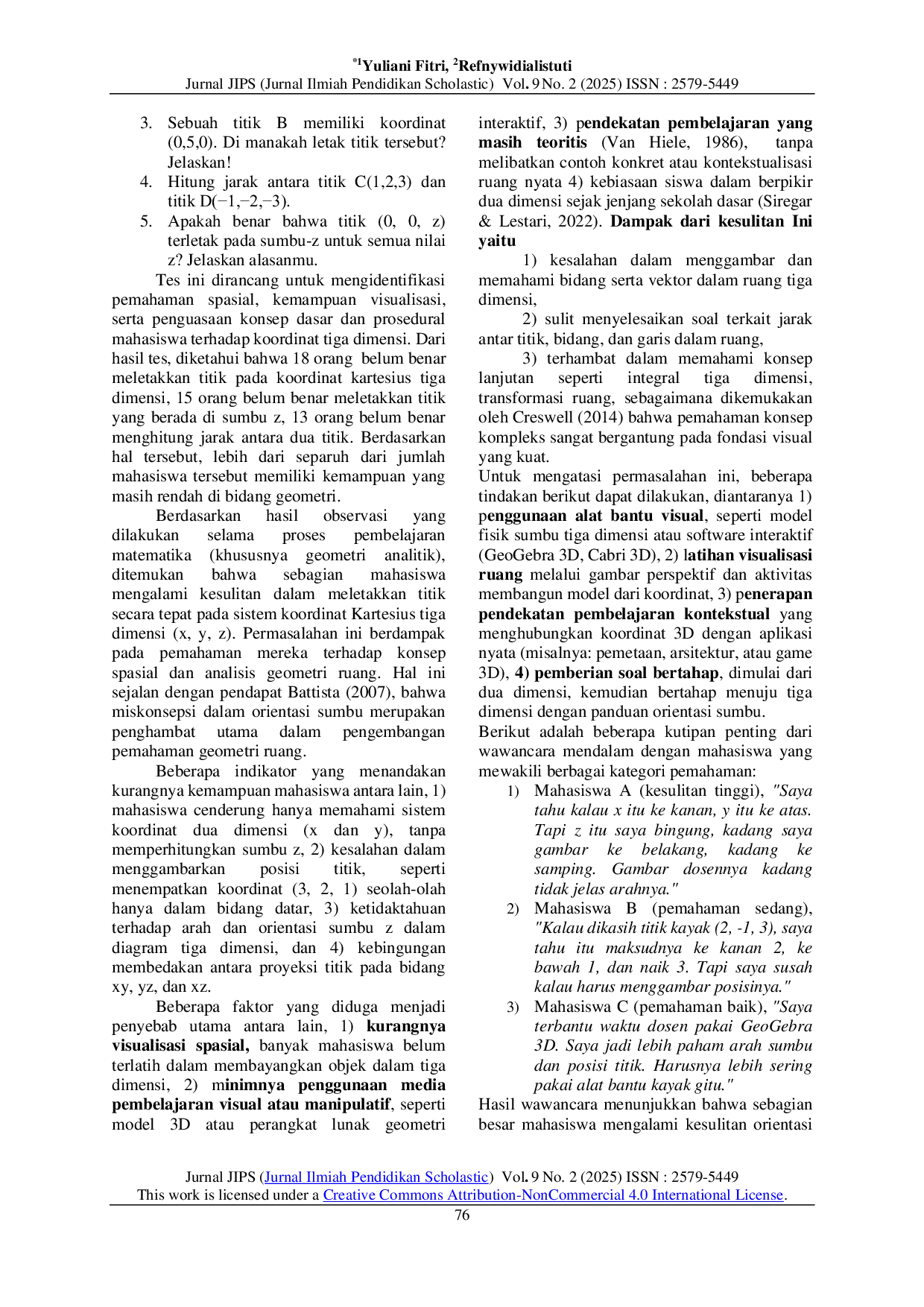 JURIS Analisis Kesulitan Mahasiswa dalam Mempelajari Geometri Studi Kasus pada Penempatan Titik Koordinat Tiga Dimensi