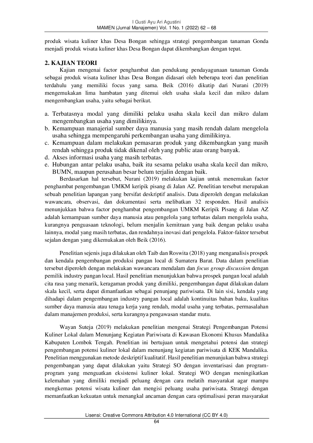 JURIS Analisis Faktor Penghambat dan Pendukung Pendayagunaan Tanaman Gonda sebagai Produk Wisata Kuliner Khas Desa Bongan