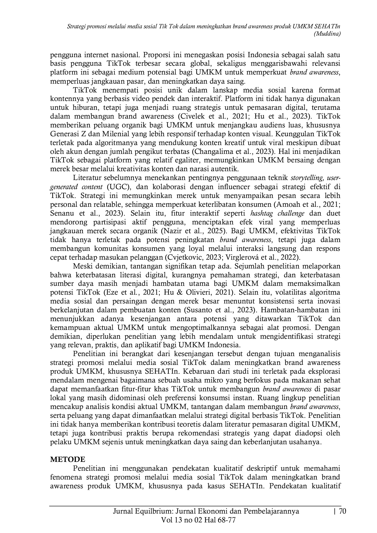 JURIS Strategi promosi melalui media sosial Tik Tok dalam meningkatkan brand awareness produk UMKM SEHATIn