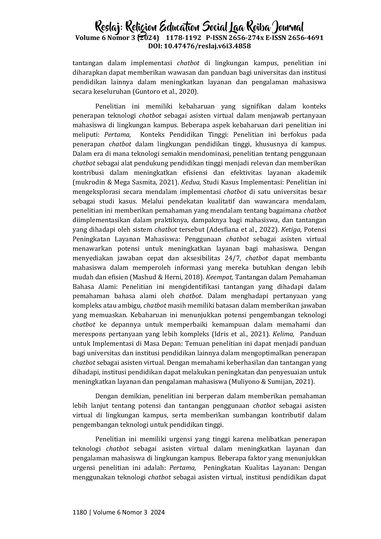 JURIS Studi Kasus Implementasi Teknologi Chatbot sebagai Asisten Virtual dalam Menjawab Pertanyaan Mahasiswa di Lingkungan Kampus