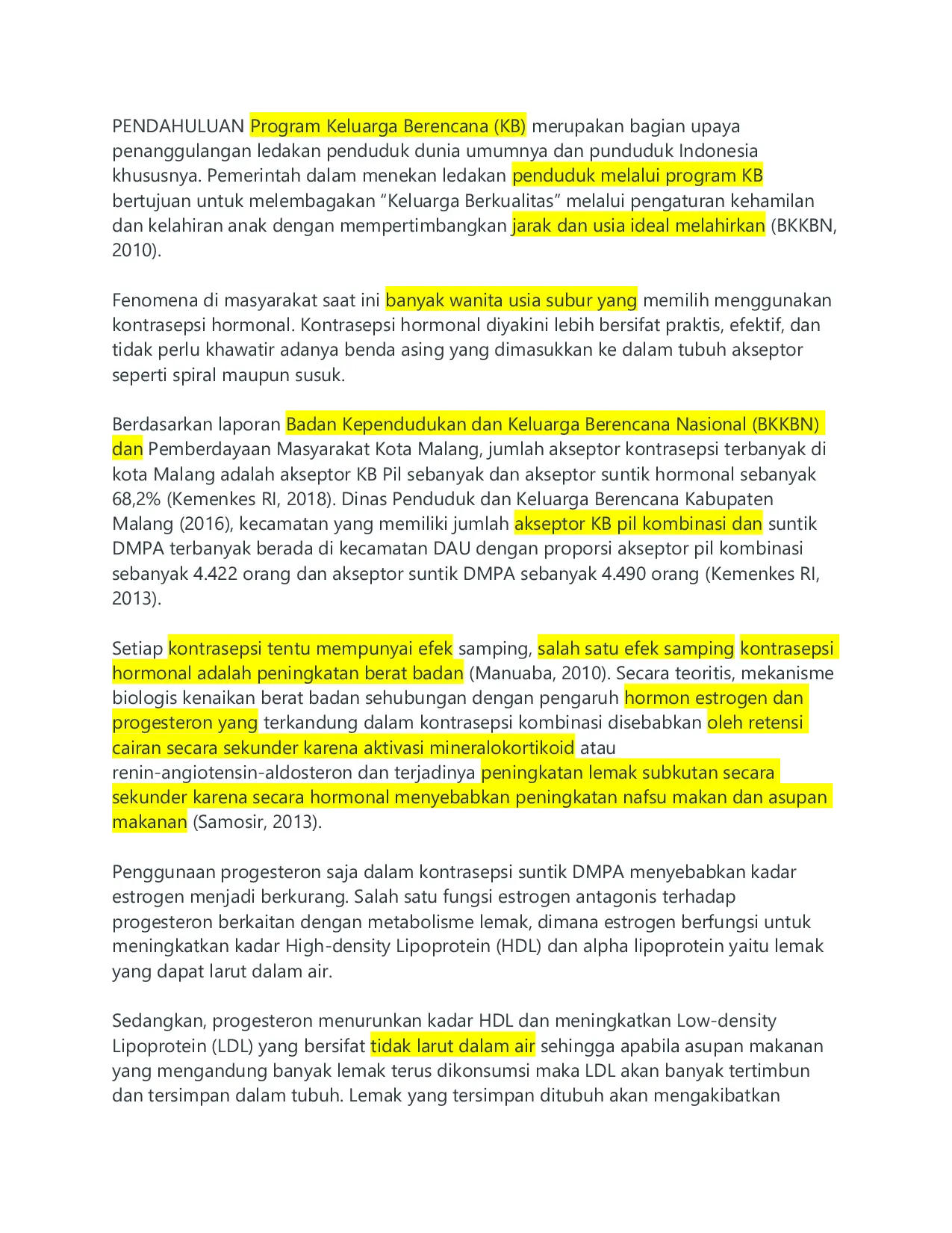 JURIS Perbedaan Pengaruh Lama Pemakaian Kontrasepsi Pil Kombinasi Dengan Dmpa Terhadap Peningkatan Indeks Massa Tubuh