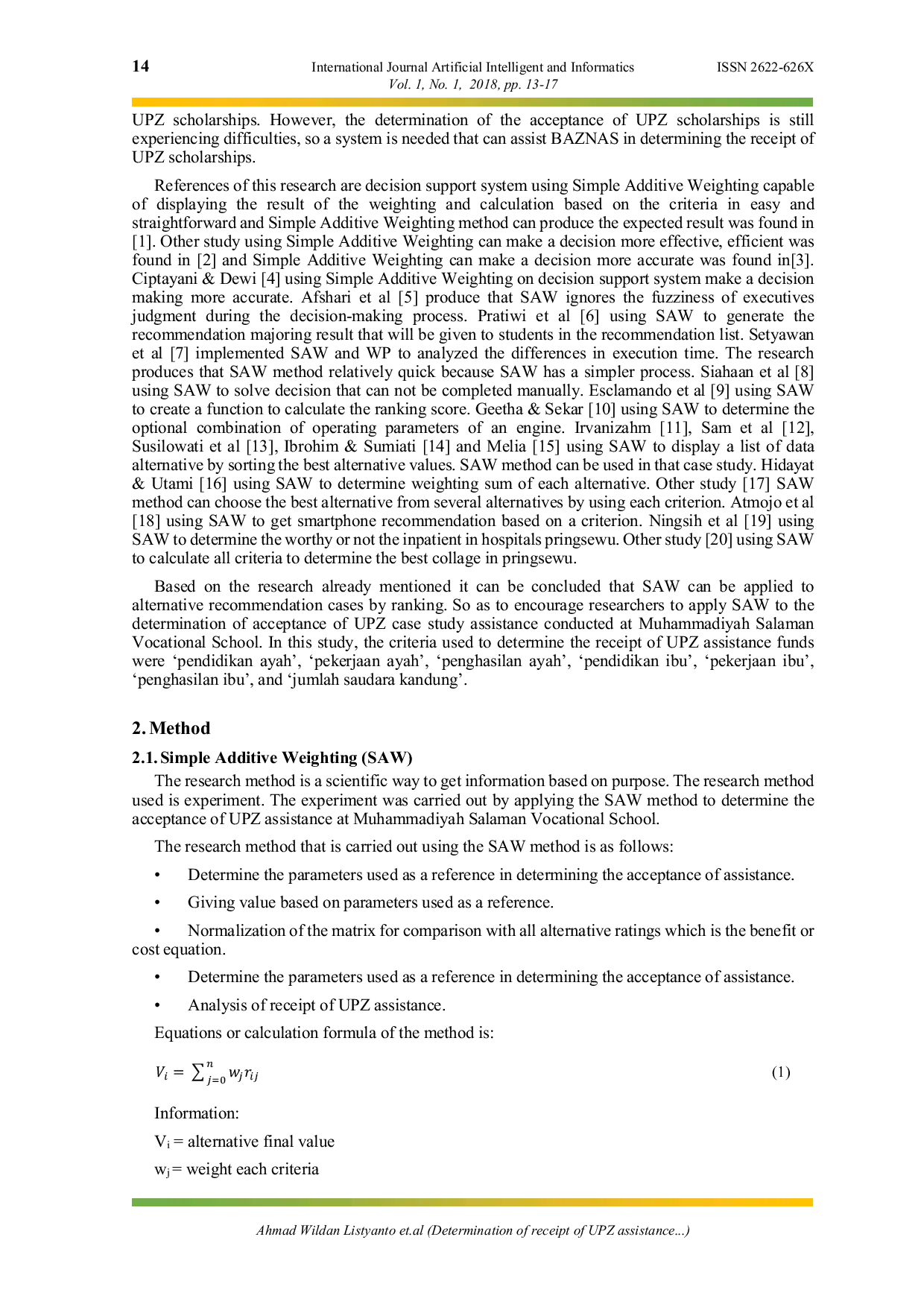 JURIS Determination of receipt of UPZ assistance using the SAW method