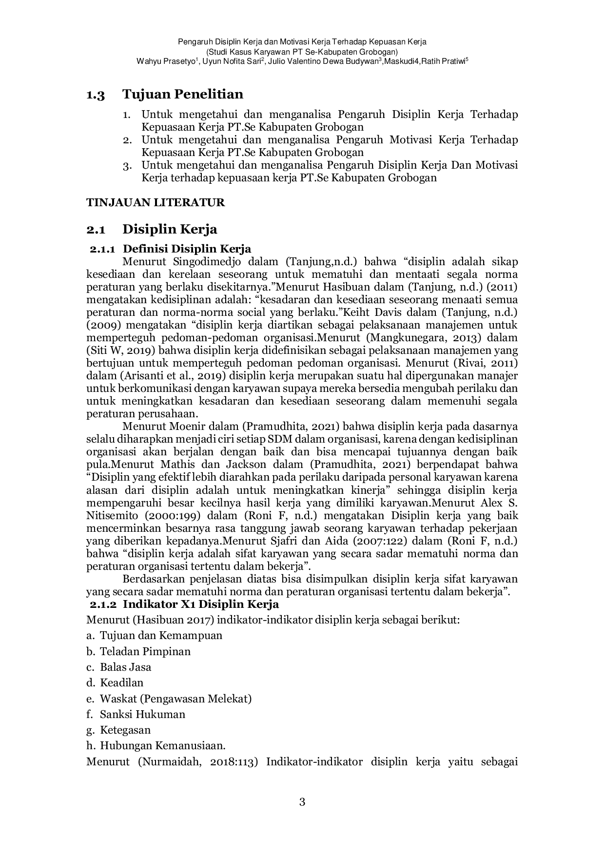 JURIS Pengaruh Disiplin Kerja dan Motivasi Kerja Terhadap Kepuasan Kerja Studi Kasus Karyawan PT Se Kabupaten Grobogan