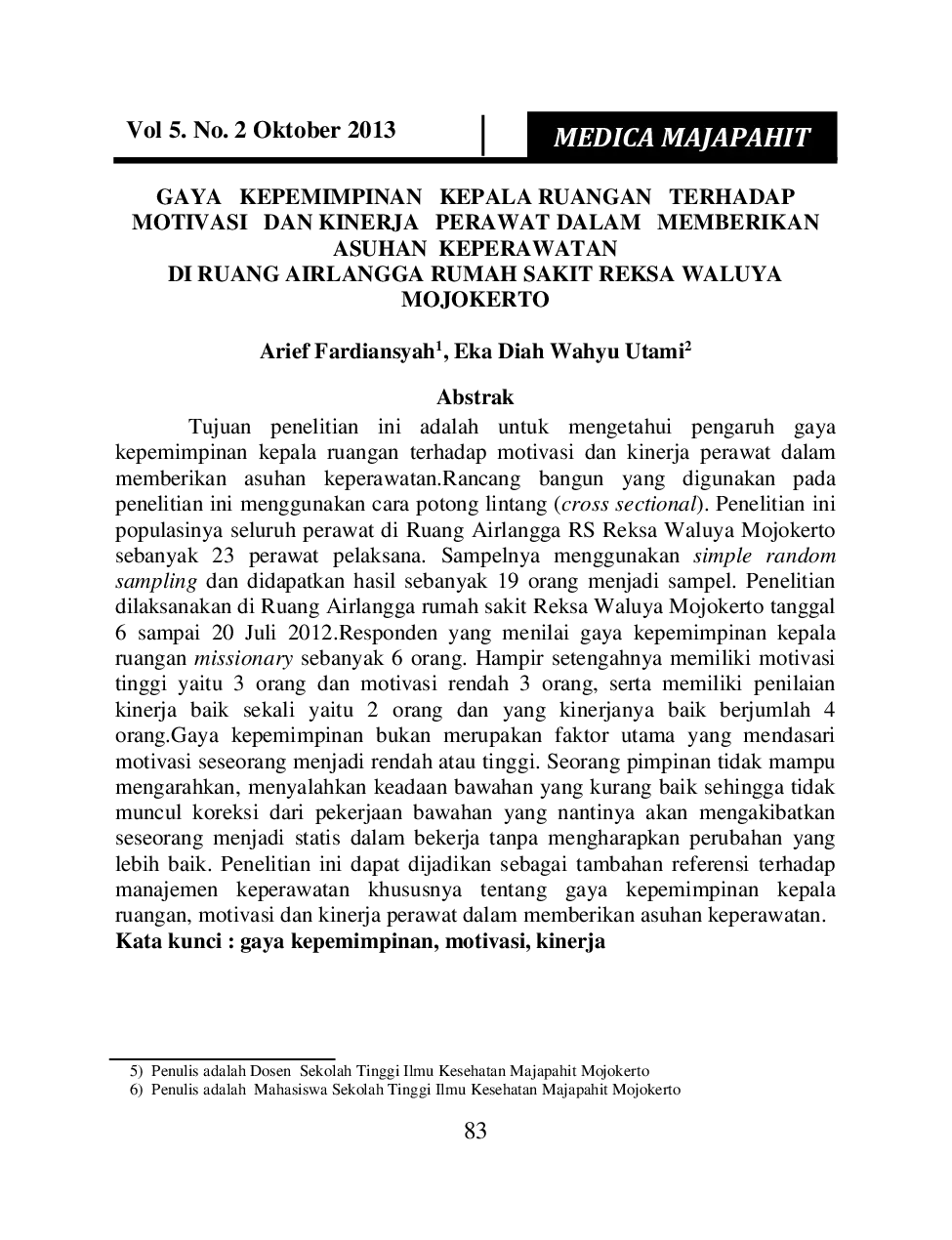juris Gaya Kepemimpinan Kepala Ruangan Terhadap Motivasi Dan Kinerja Perawat Dalam Memberikan Asuhan Keperawatan Di Ruang Airlangga Rumah Sakit Reksa Waluya Mojokerto