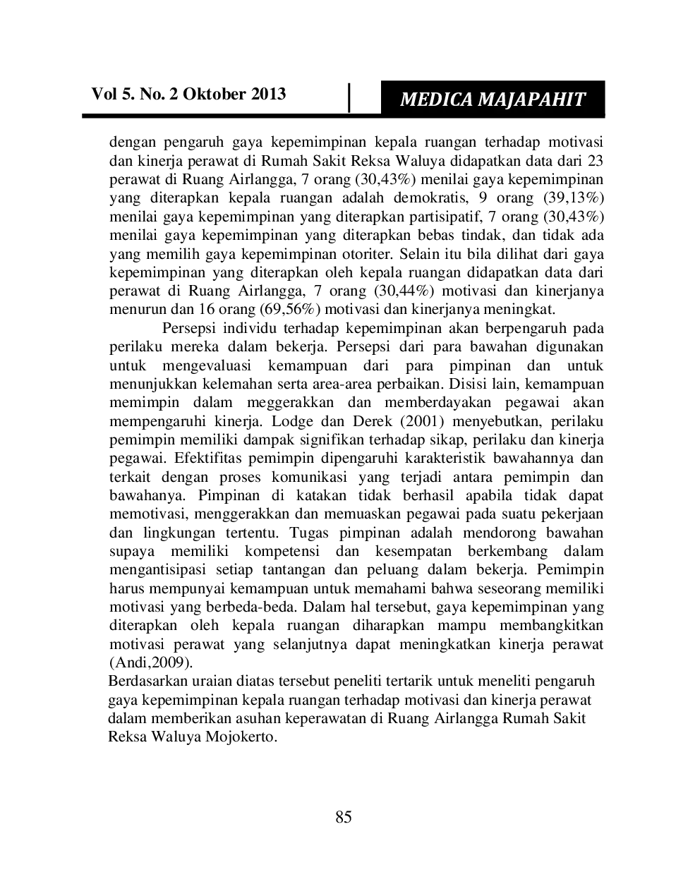 juris Gaya Kepemimpinan Kepala Ruangan Terhadap Motivasi Dan Kinerja Perawat Dalam Memberikan Asuhan Keperawatan Di Ruang Airlangga Rumah Sakit Reksa Waluya Mojokerto