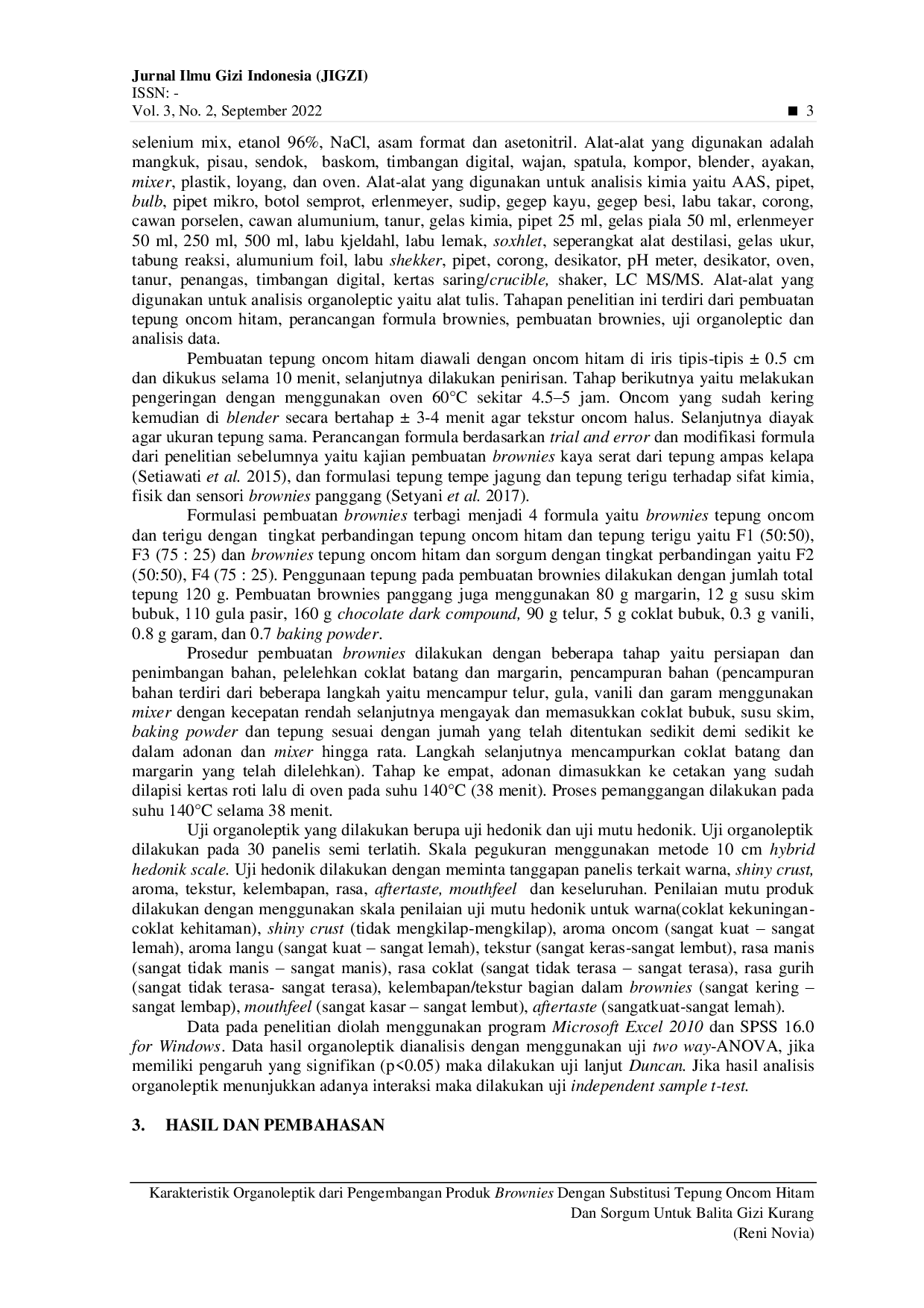 JURIS Karakteristik Organoleptik dari Pengembangan Produk Brownies Dengan Substitusi Tepung Oncom Hitam Dan Sorgum Untuk Balita Gizi Kurang