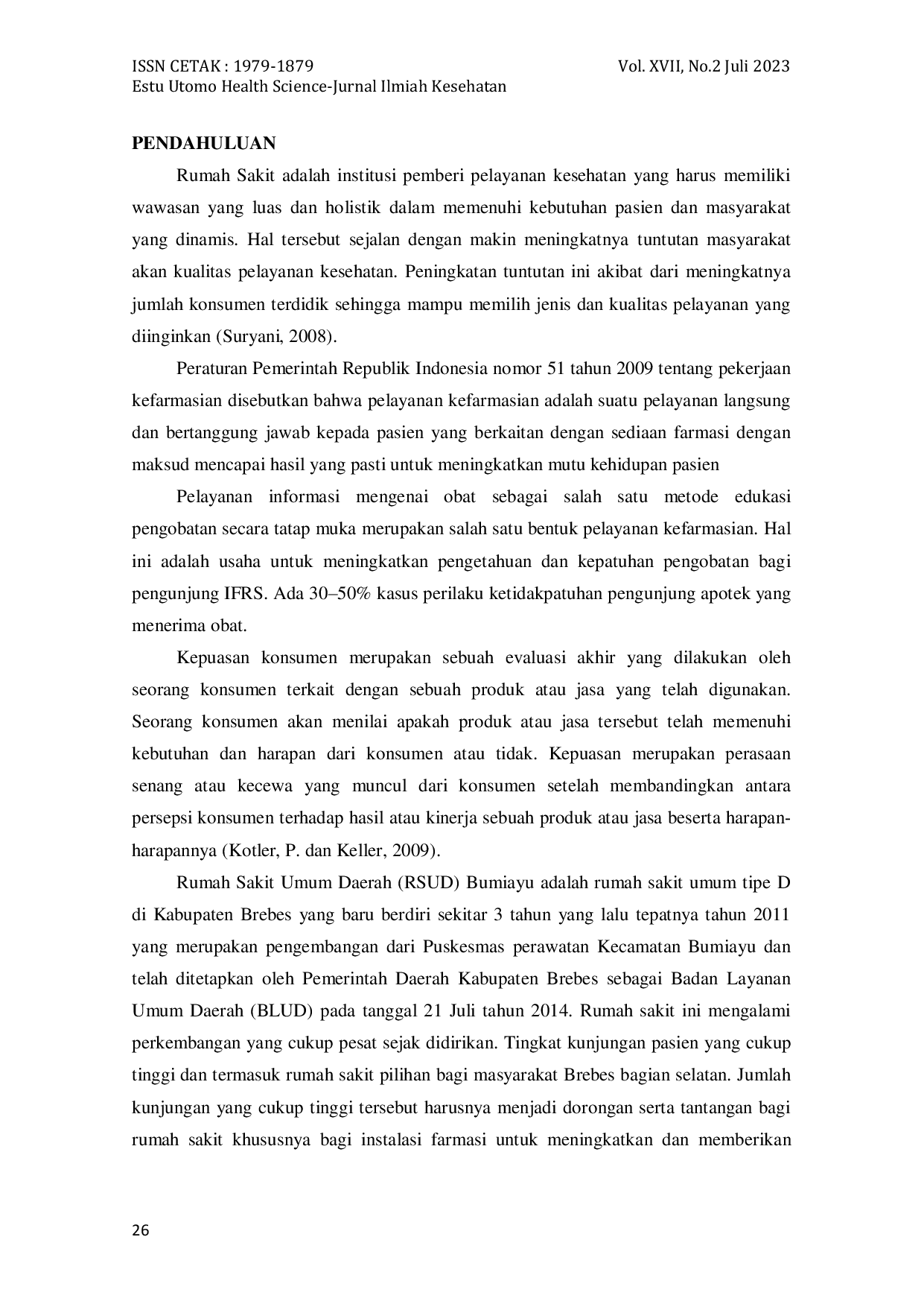 JURIS Tingkat Kepuasan Rawat Jalan Terhadap Pelayanan Informasi Obat Di Instalasi Farmasi Rsud Bumiayu