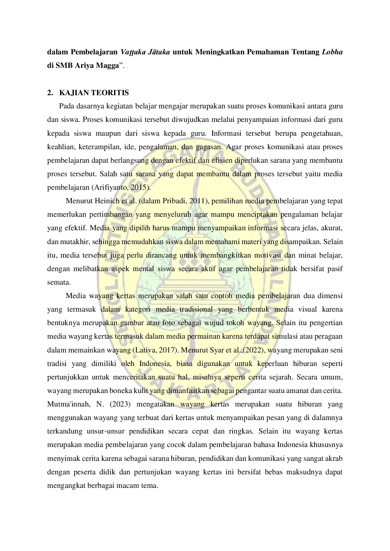 JURIS Pemanfaatan Wayang Kertas dalam Pembelajaran Vaaka JAtaka untuk Meningkatkan Pemahaman Tentang Lobha di SMB Ariya Magga