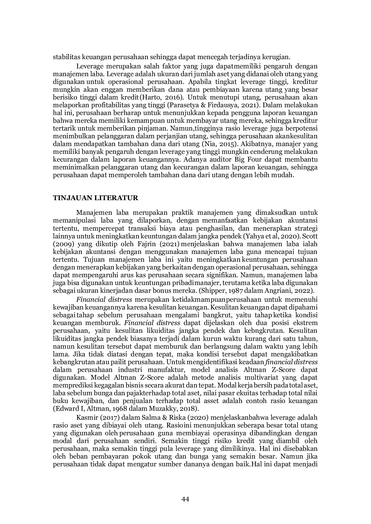 JURIS PENGARUH KRISIS KEUANGAN SELAMA PANDEMI DI INDONESIA TERHADAP MANAJEMEN LABA PERUSAHAAN YANG DIAUDIT OLEH BIG FOUR Studi Kasus Pada Perusahaan Manufaktur yang Terdaftar DiBursa Efek Indonesia Tahun 2