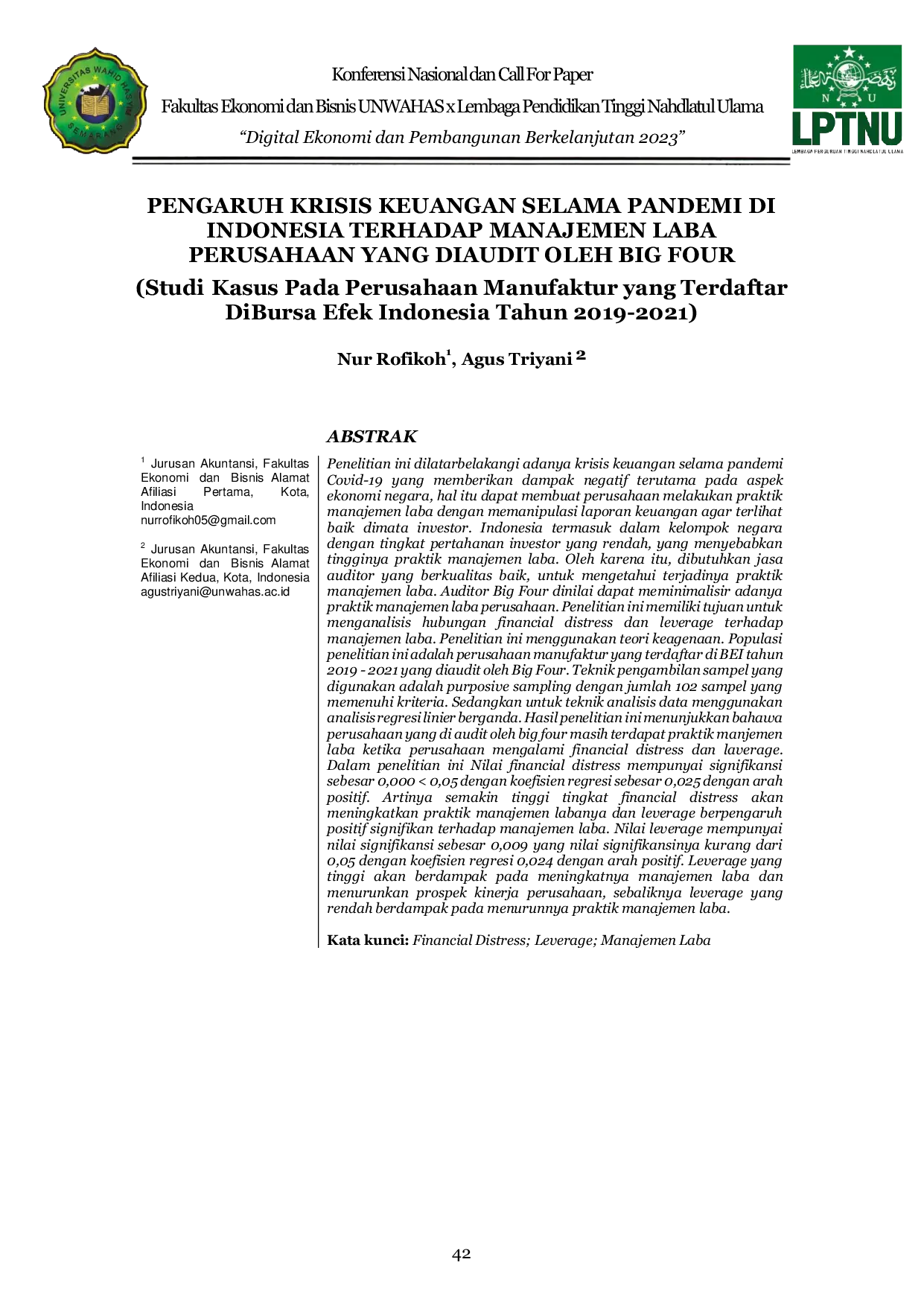 JURIS PENGARUH KRISIS KEUANGAN SELAMA PANDEMI DI INDONESIA TERHADAP MANAJEMEN LABA PERUSAHAAN YANG DIAUDIT OLEH BIG FOUR Studi Kasus Pada Perusahaan Manufaktur yang Terdaftar DiBursa Efek Indonesia Tahun 2