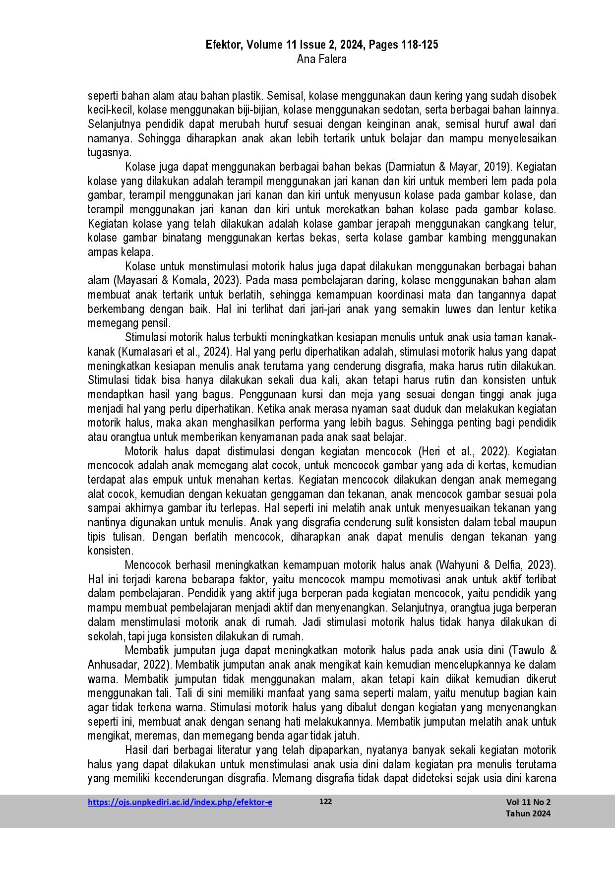 juris Optimalisasi Stimulasi Motorik Halus sebagai Kegiatan Pra Menulis Anak Usia Dini dengan kecenderungan Disgrafia