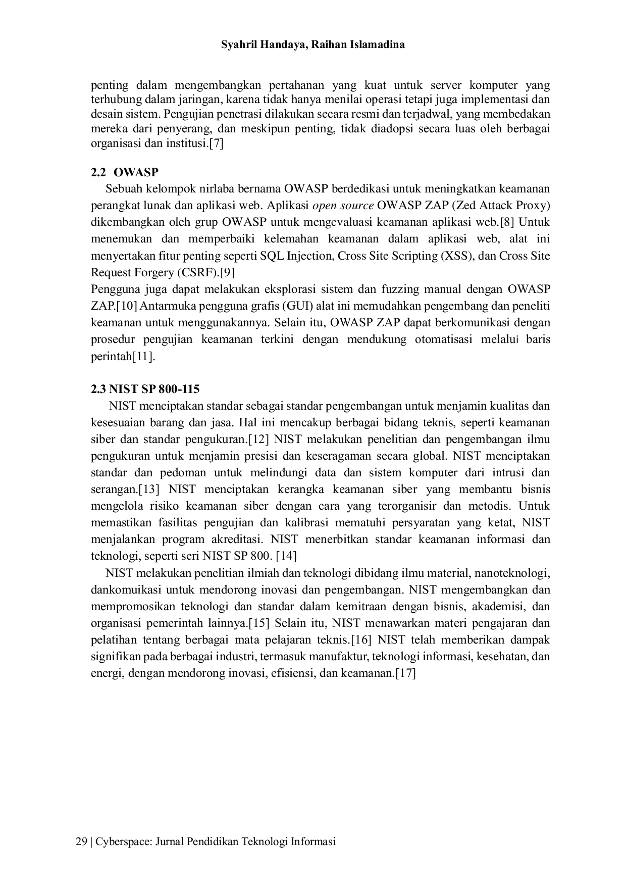 JURIS Implementasi Penetration Testing Pada Aplikasi Web Sistem Evaluasi Data Bidang Tik Polda Aceh Menggunakan Metode Owasp Dan NIST SP 800 115