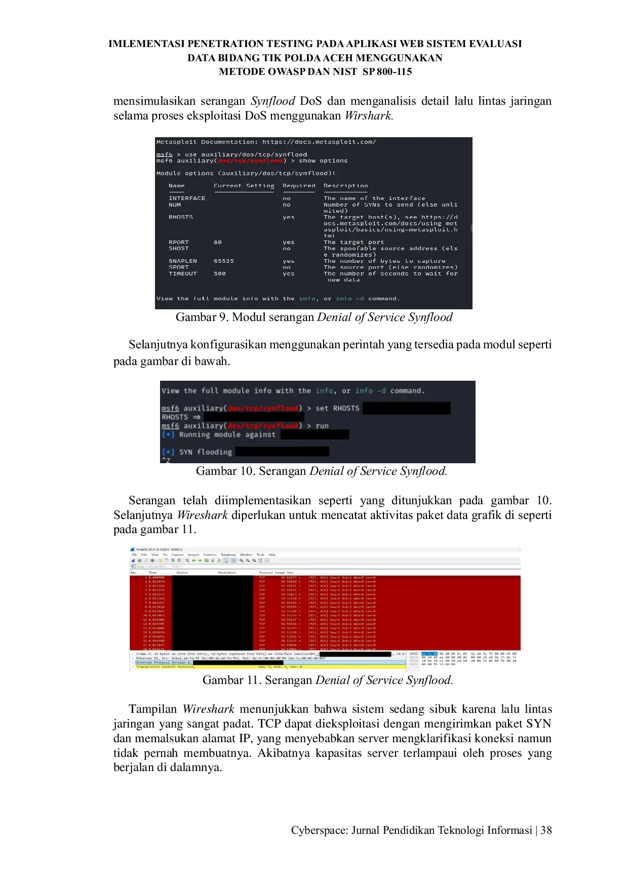 JURIS Implementasi Penetration Testing Pada Aplikasi Web Sistem Evaluasi Data Bidang Tik Polda Aceh Menggunakan Metode Owasp Dan NIST SP 800 115