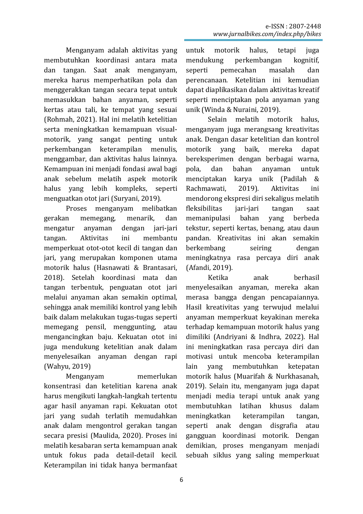 JURIS Pengaruh Kegiatan Menganyam Terhadap Motorik Halus Pada Anak Sekolah Paud Di KB Darul Falah Desa Karangbendo Lumajang