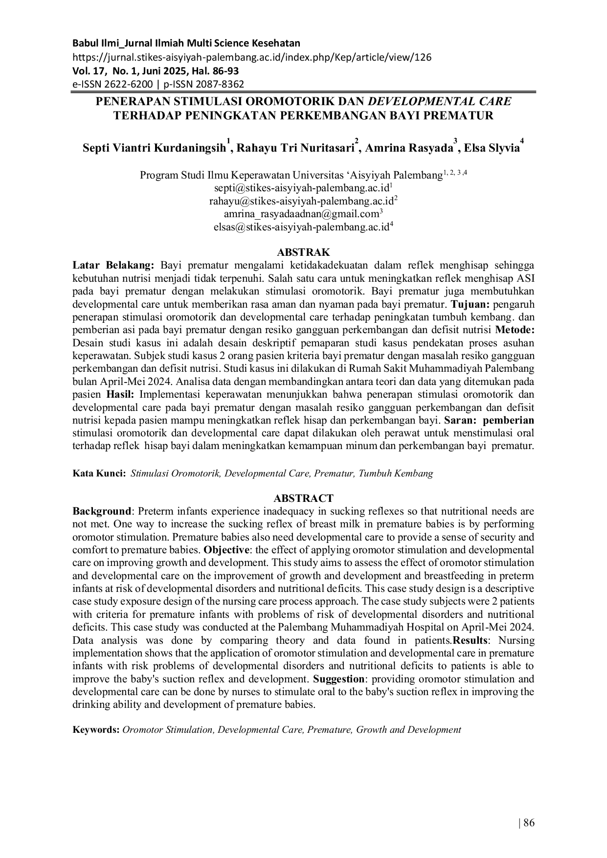JURIS Penerapan Stimulasi Oromotorik Dan Developmental Care Terhadap Peningkatan Perkembangan Bayi Prematur