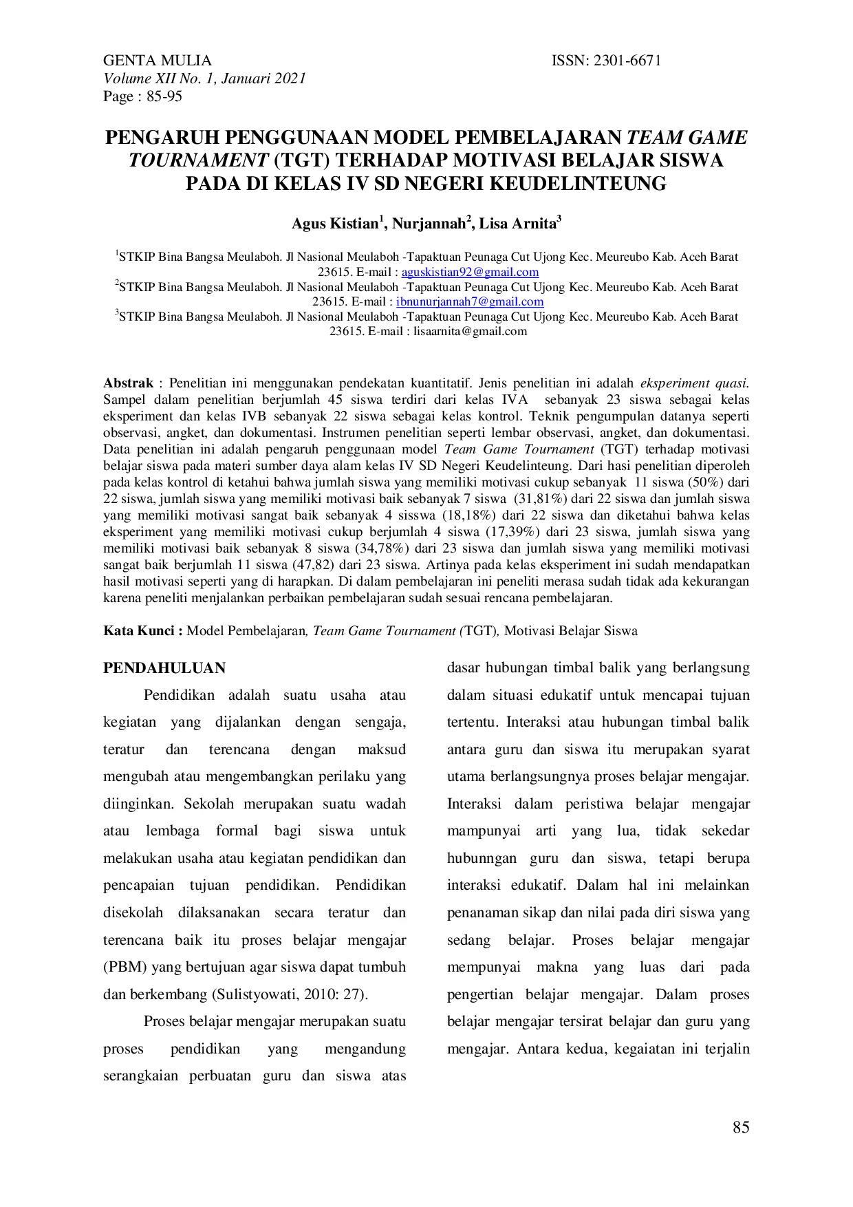 JURIS PENGARUH PENGGUNAAN MODEL PEMBELAJARAN TEAM GAME TOURNAMENT TGT TERHADAP MOTIVASI BELAJAR SISWA PADA DI KELAS IV SD NEGERI KEUDELINTEUNG