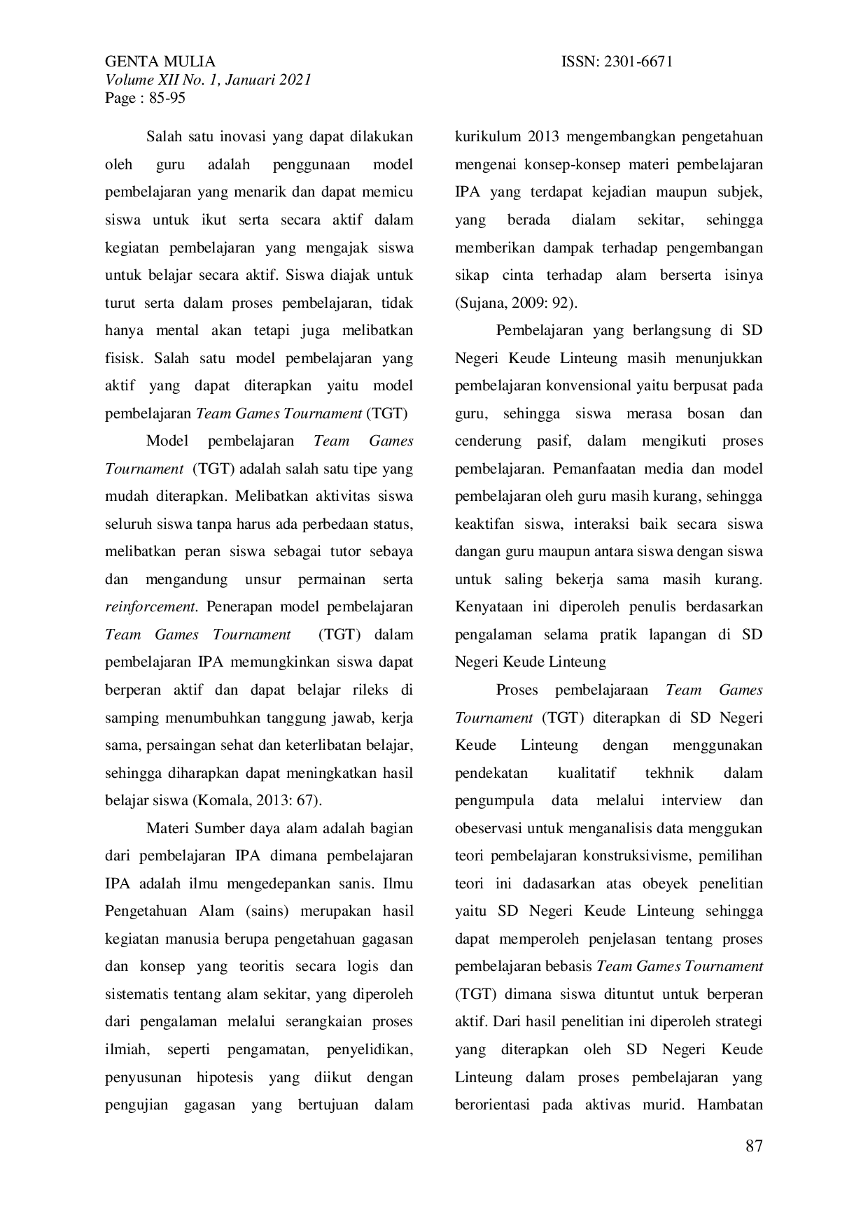 JURIS PENGARUH PENGGUNAAN MODEL PEMBELAJARAN TEAM GAME TOURNAMENT TGT TERHADAP MOTIVASI BELAJAR SISWA PADA DI KELAS IV SD NEGERI KEUDELINTEUNG