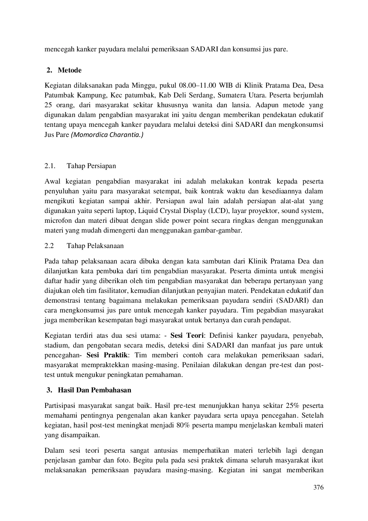 JURIS Gerakan Waspada Wanita Bebas Kanker Payudara Dengan Konsumsi Jus Pare Dan Pemeriksaan Sadari