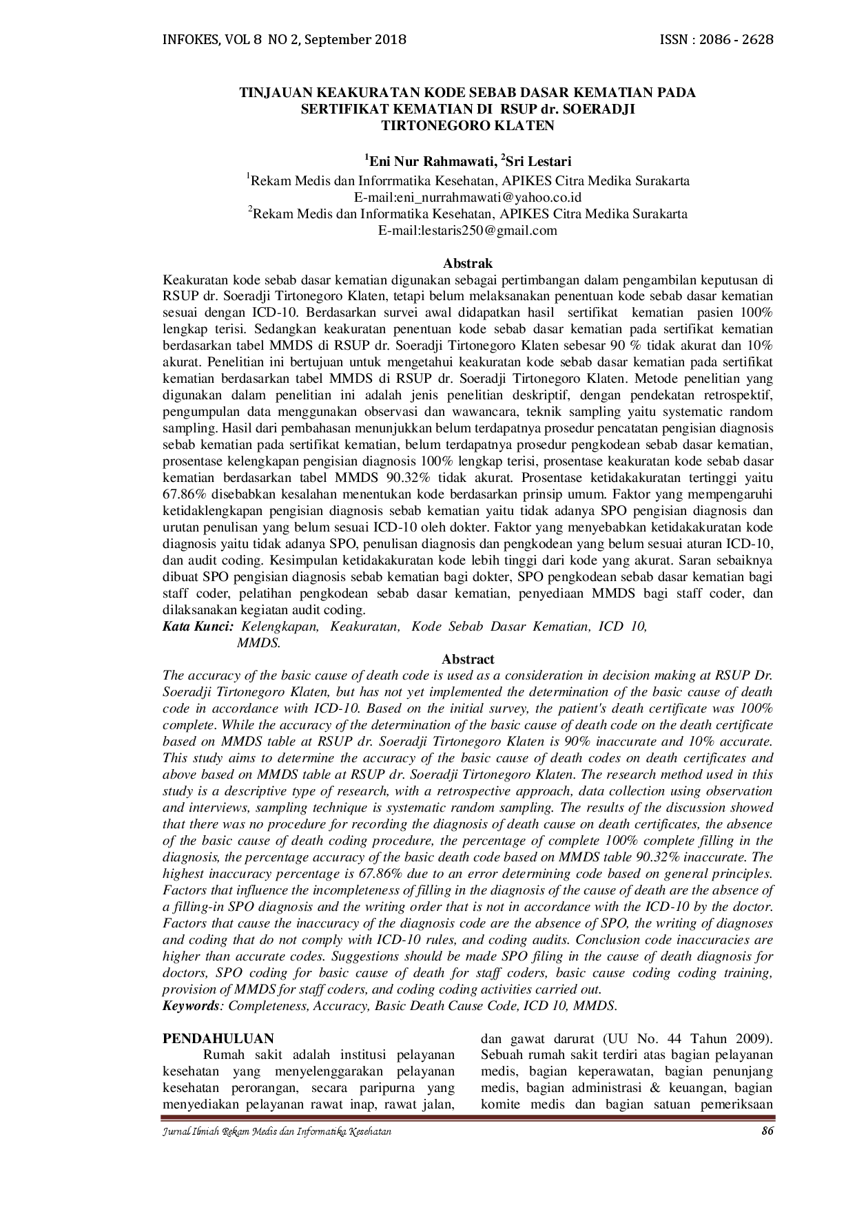 juris TINJAUAN KEAKURATAN KODE SEBAB DASAR KEMATIAN PADA SERTIFIKAT KEMATIAN DI RSUP dr SOERADJI TIRTONEGORO KLATEN