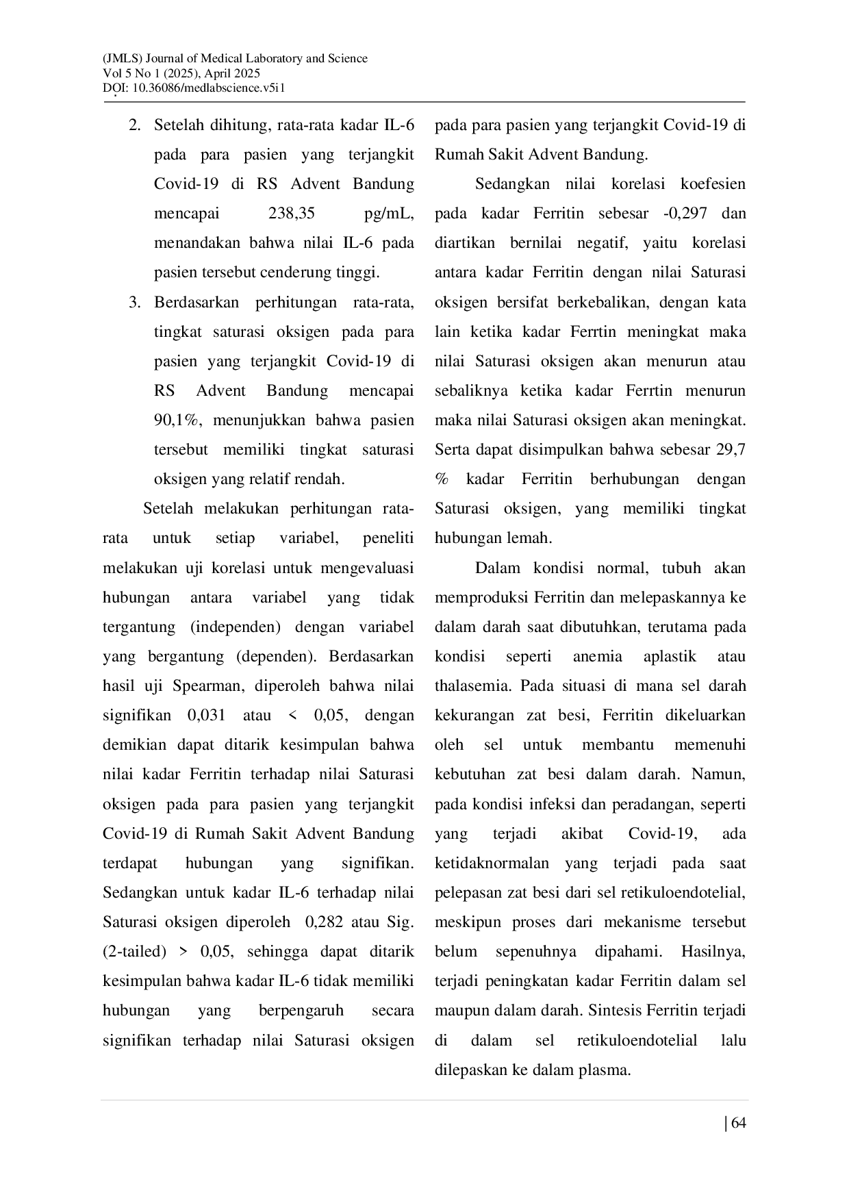 JURIS Korelasi Kadar Ferritin dan Kadar IL 6 Terhadap Saturasi Oksigen pada Pasien COVID 19 di RS Advent Bandung