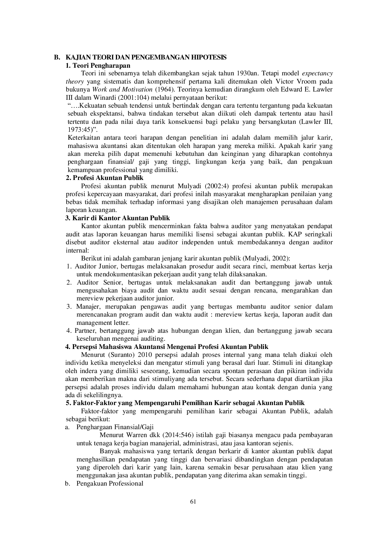 JURIS Faktor Faktor Yang Mempengaruhi Mahasiswa Akuntansi Dalam Memilih Karir Sebagai Akuntan Publik Pada Mahasiswa Akuntansi Perguruan Tinggi di Mojokerto