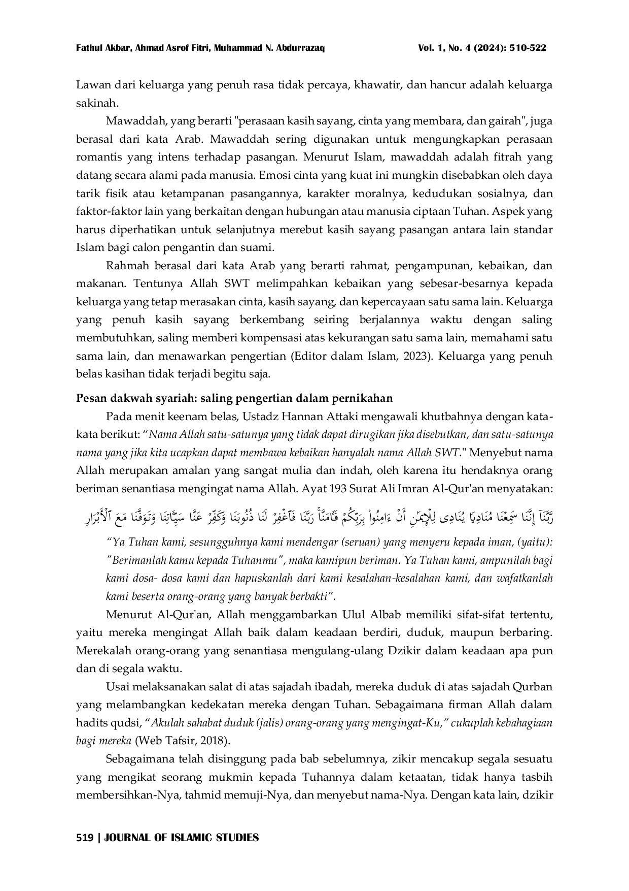 JURIS ANALISIS ISI PESAN DAKWAH USTADZ HANNAN ATTAKI DALAM CHANNEL YOUTUBE MOTIVASI ISLAM NET Studi Kasus Allah Tahu Kapan Kita Bahagia