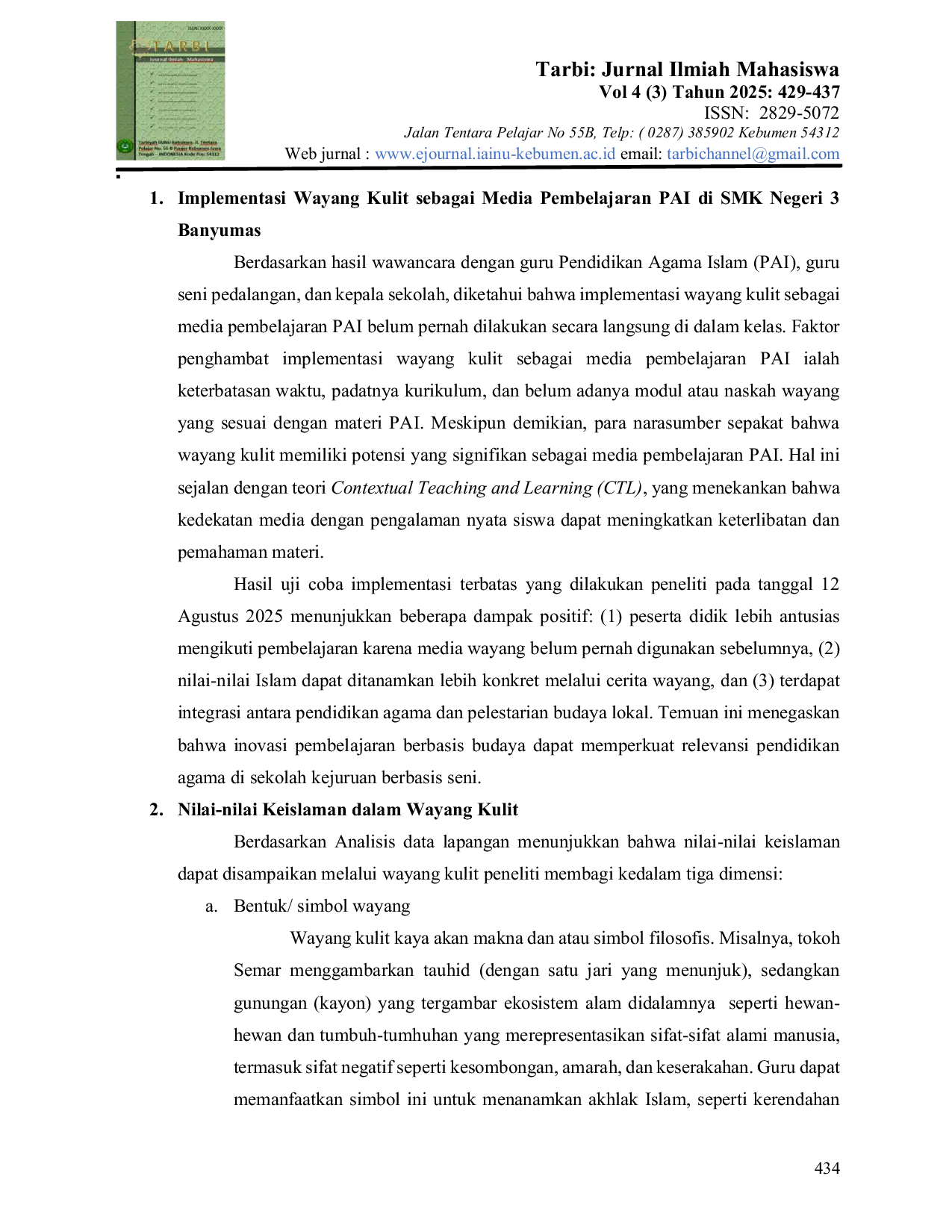 JURIS Implementasi Wayang Kulit Sebagai Media Pembelajaran Agama Islam di SMKN 3 Banyumas Pada Era Masa Kini