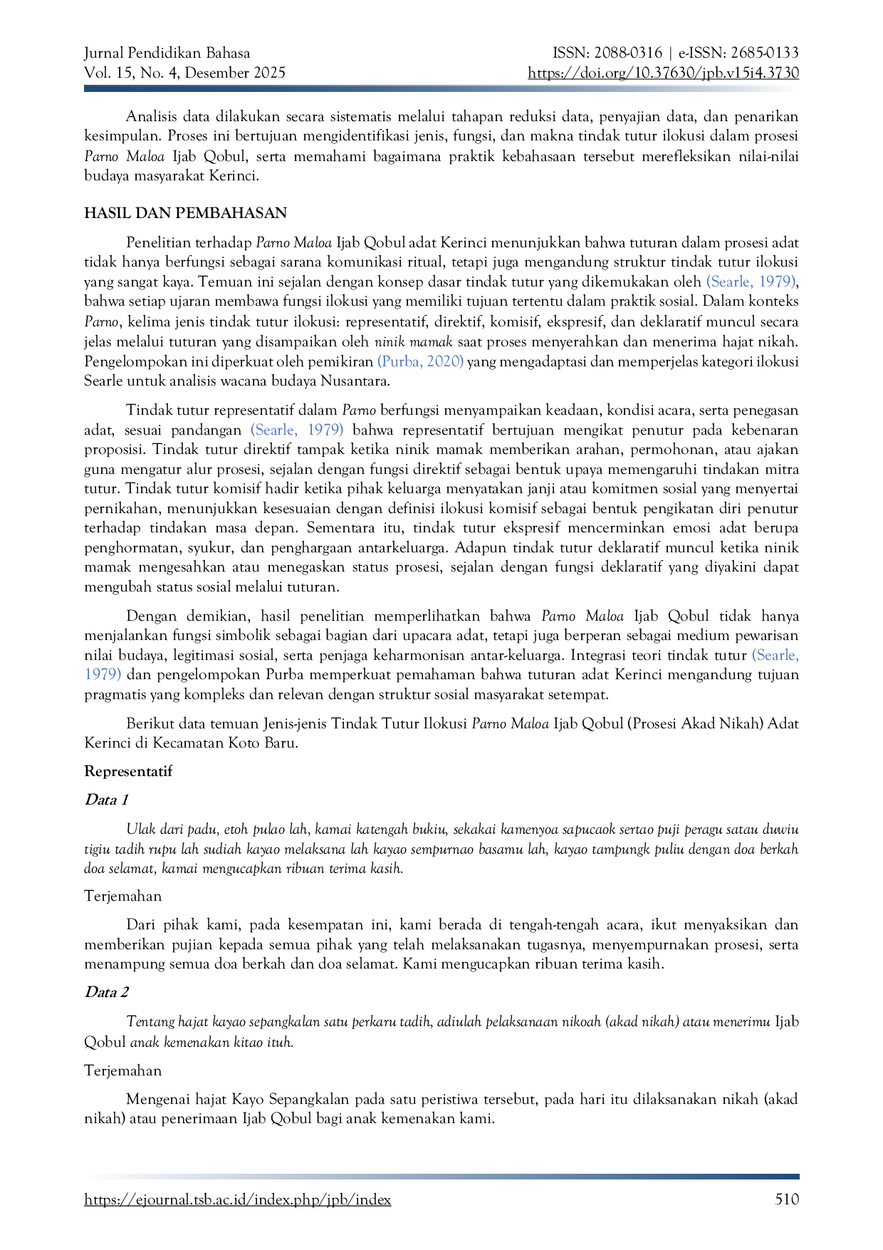JURIS Fungsi dan Makna Tindak Tutur Ilokusi dalam Parno Maloa Ijab Qobul pada Prosesi Akad Nikah Adat Masyarakat Kerinci di Kecamatan Koto Baru