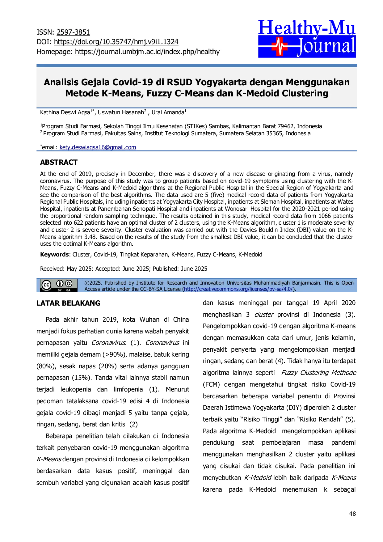 JURIS Analisis Gejala Covid 19 di RSUD Yogyakarta dengan Menggunakan Metode K Means Fuzzy C Means dan K Medoid Clustering