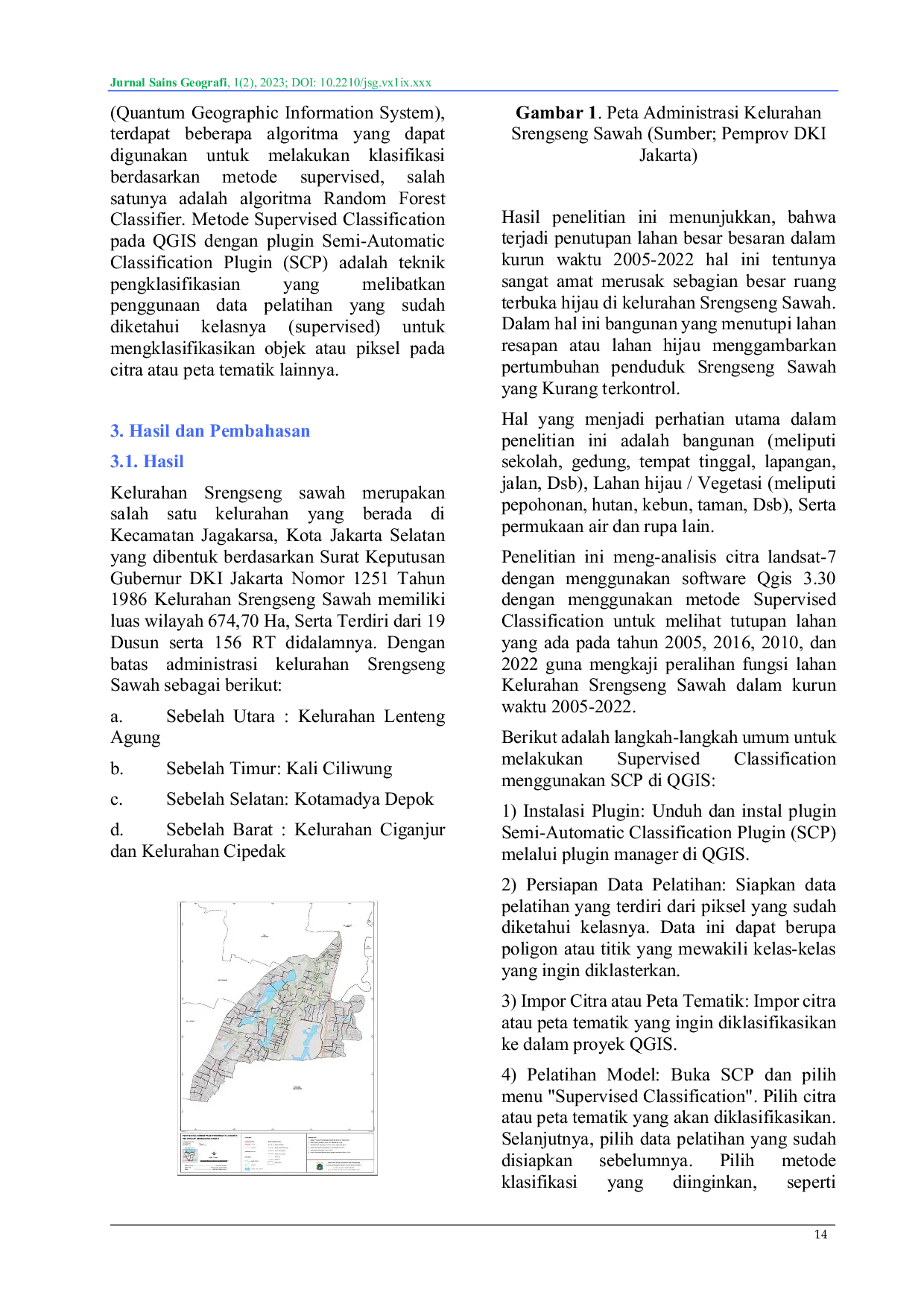 JURIS Analisis Perubahan Fungsi Lahan Terhadap Ruang Terbuka Hijau Dalam Kurun Waktu 2004 2022 di Kelurahan Srengseng Sawah Jakarta Selatan
