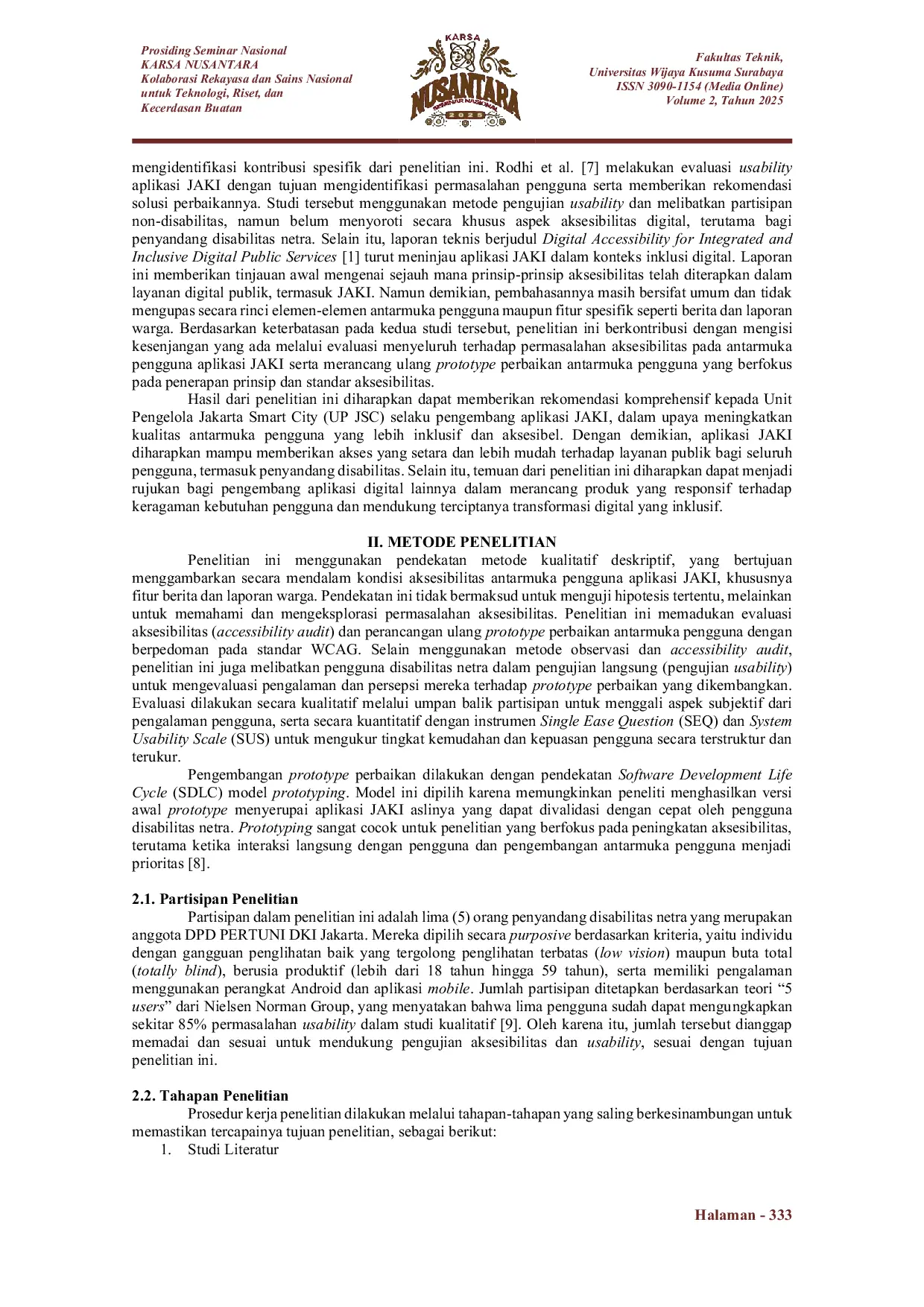 JURIS Evaluasi dan Perancangan Prototype Perbaikan Antarmuka Pengguna Aplikasi JAKI Berdasarkan Prinsip Aksesibilitas Digital bagi Pengguna Disabilitas Netra