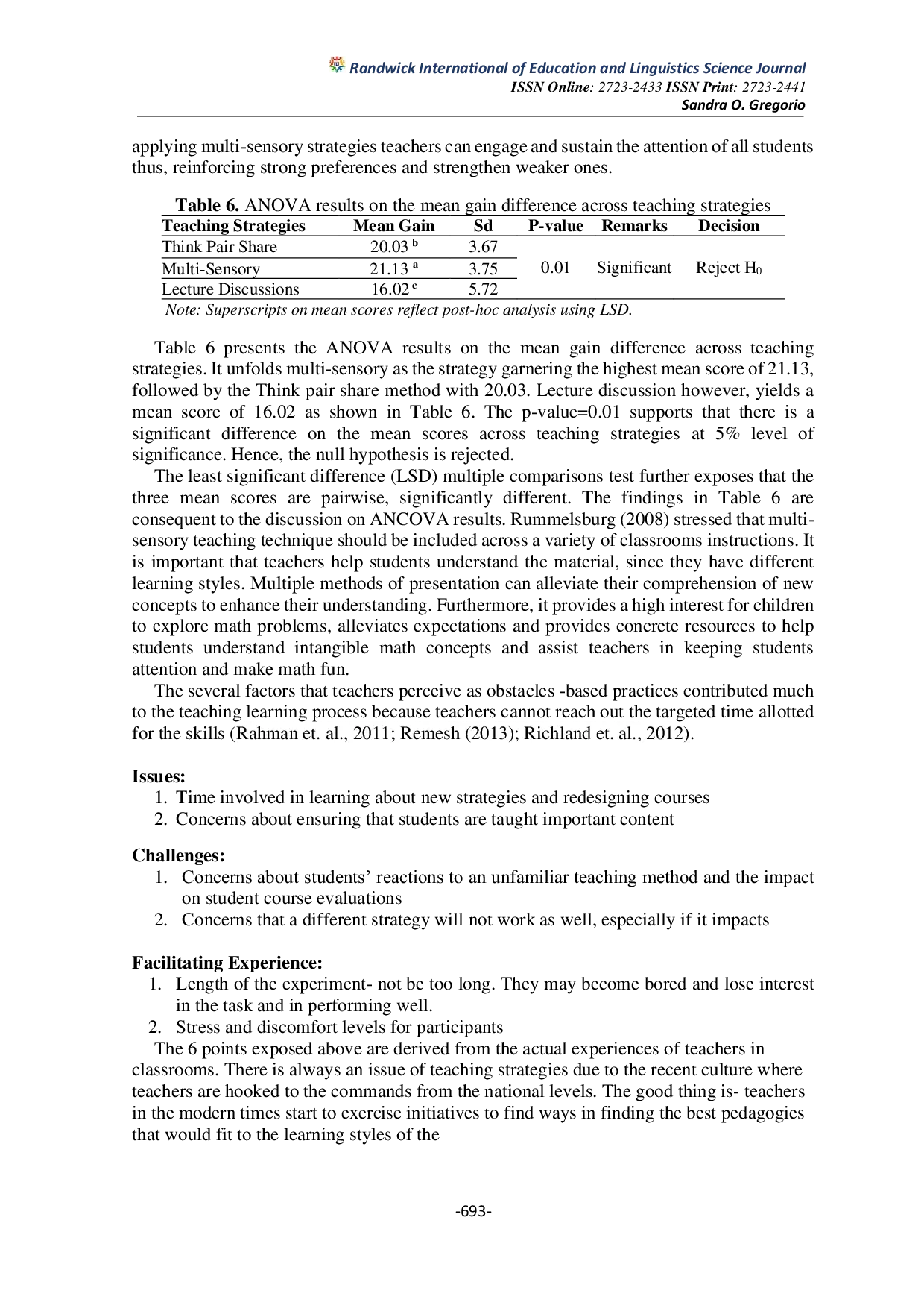 JURIS Effects of the Three Teaching Strategies on the Performance in Mathematics of Grade V Pupils of Ampayon Central Elementary School Butuan City Division