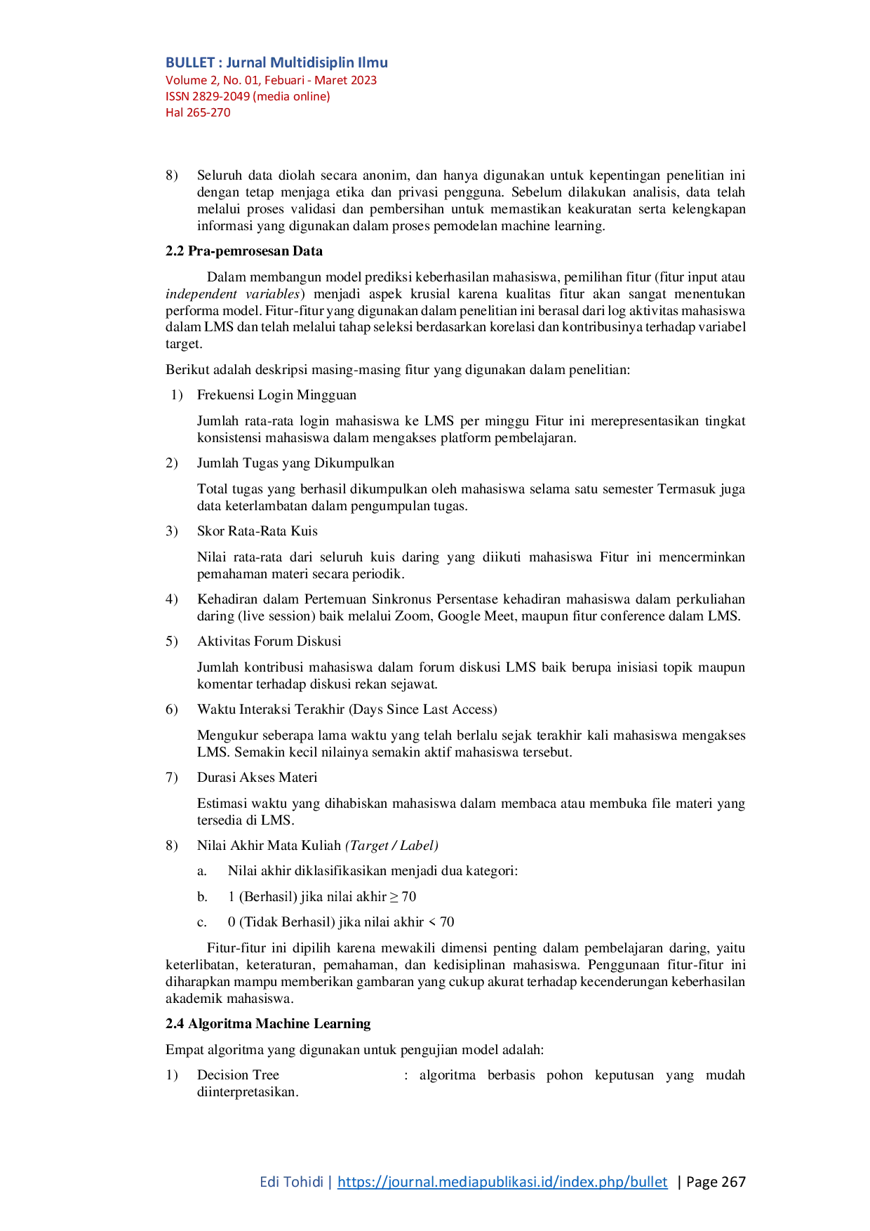 JURIS Pengembangan Model Prediksi Keberhasilan Mahasiswa Menggunakan Algoritma Machine Learning Dalam Learning Management System