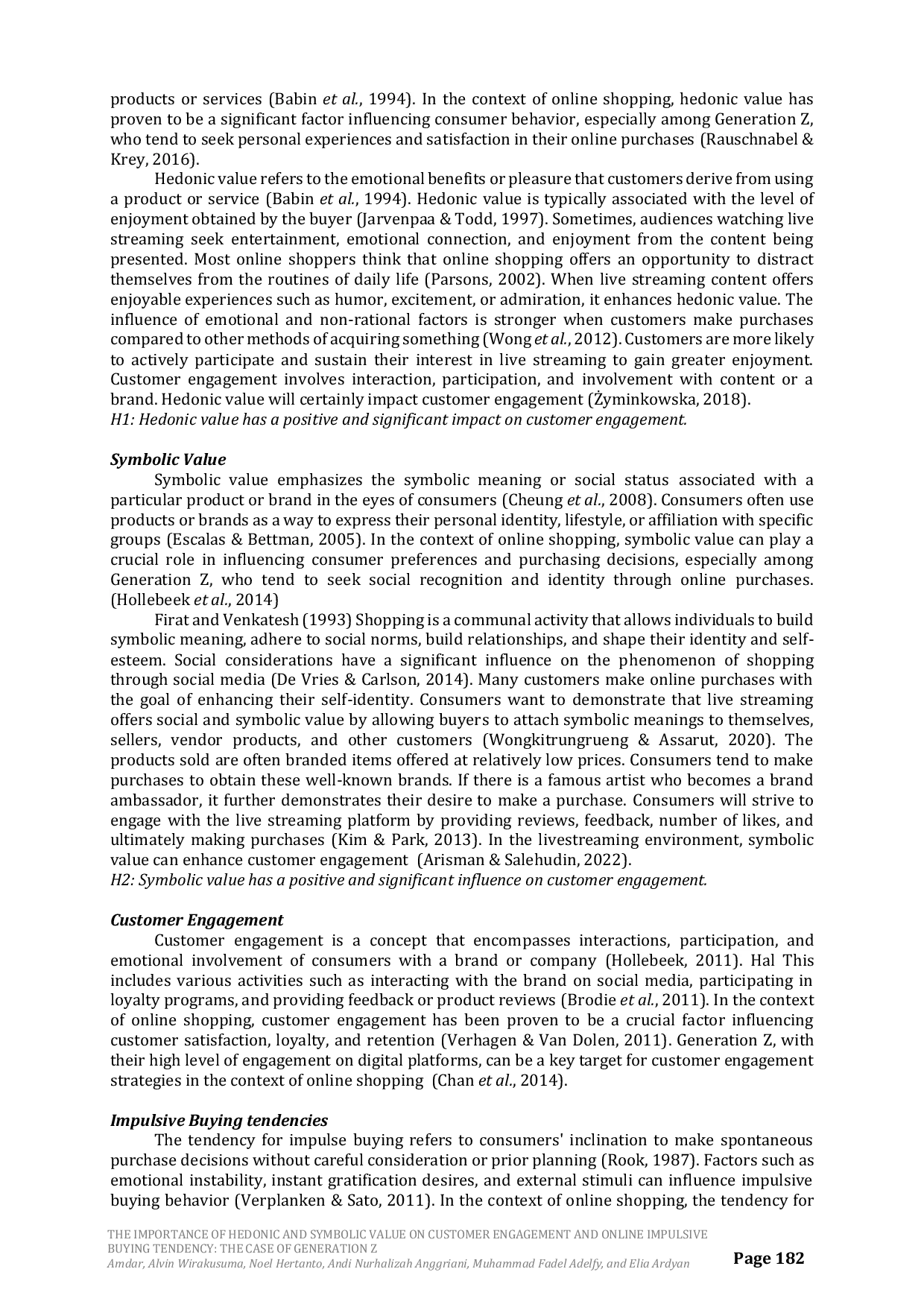 JURIS The Importance of Hedonic and Symbolic Value on Customer Engagement and Online Impulsive Buying Tendency The Case of Generation Z