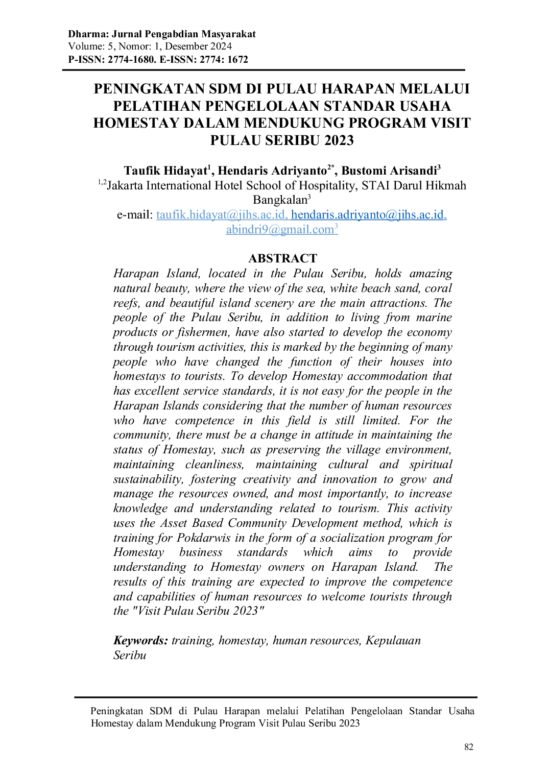 JURIS Peningkatan SDM di Pulau Harapan melalui Pelatihan Pengelolaan Standar Usaha Homestay dalam Mendukung Program Visit Pulau Seribu 2023