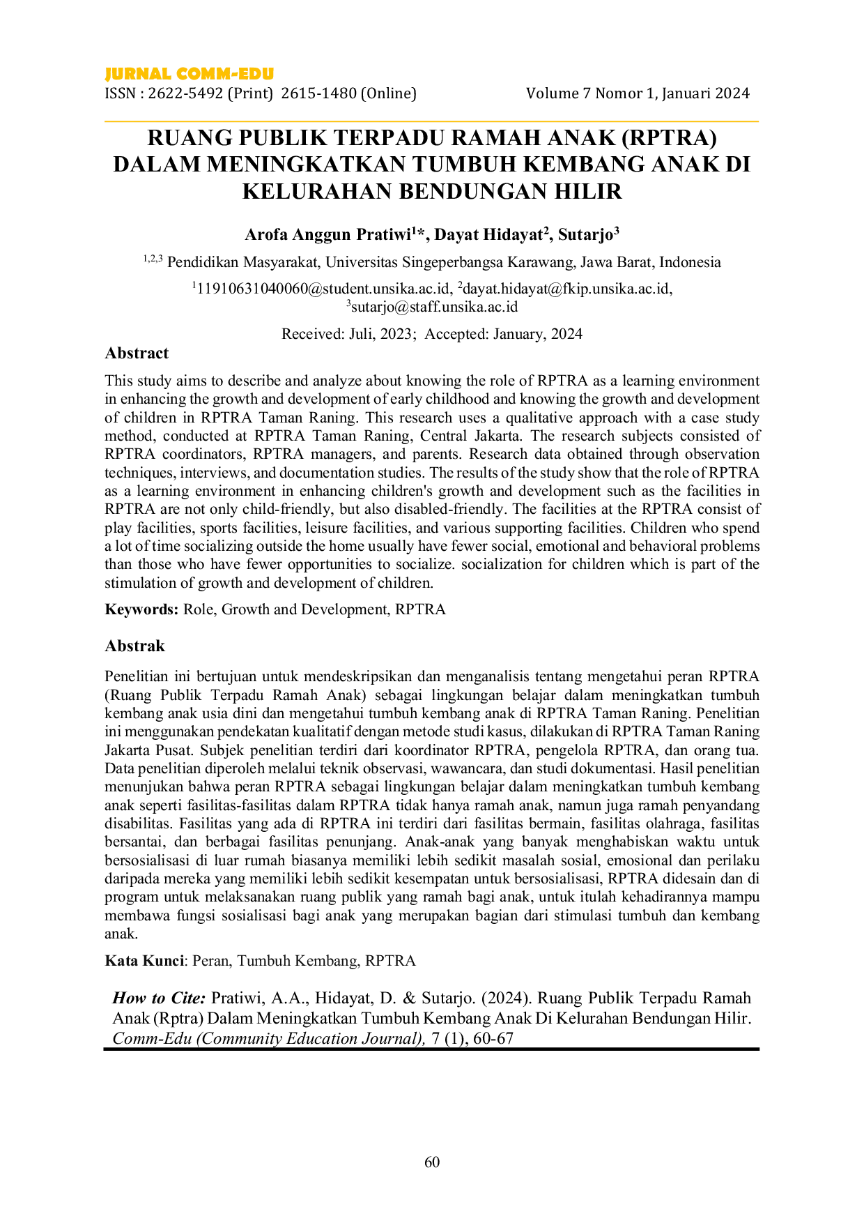 JURIS RUANG PUBLIK TERPADU RAMAH ANAK RPTRA DALAM MENINGKATKAN TUMBUH KEMBANG ANAK DI KELURAHAN BENDUNGAN HILIR Studi Kasus RPTRA Taman Raning