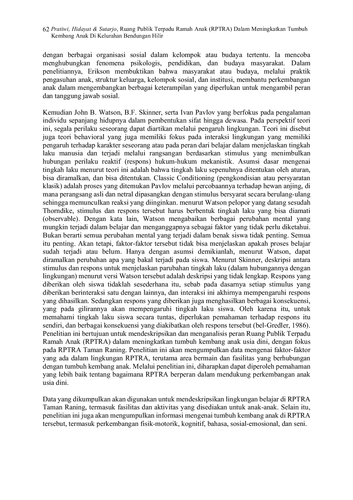 JURIS RUANG PUBLIK TERPADU RAMAH ANAK RPTRA DALAM MENINGKATKAN TUMBUH KEMBANG ANAK DI KELURAHAN BENDUNGAN HILIR Studi Kasus RPTRA Taman Raning