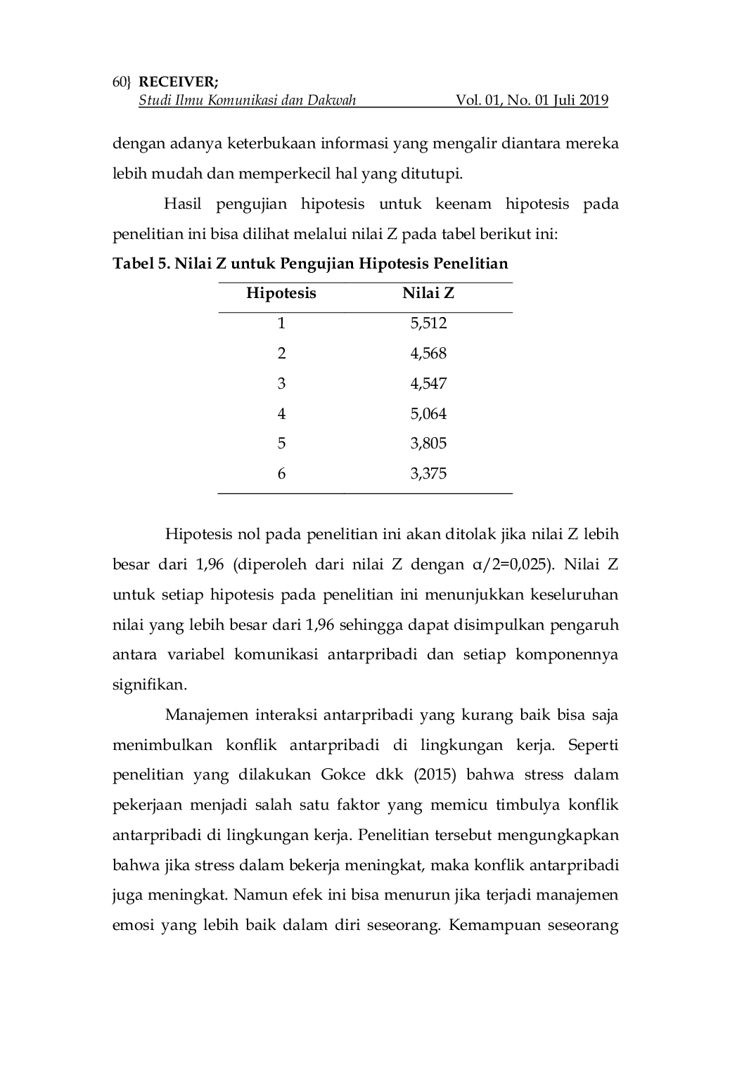 JURIS Pengaruh Efektivitas Komunikasi Antarpribadi Terhadap Kinerja Pegawai Badan Pusat Statistik Provinsi Sumatera Utara