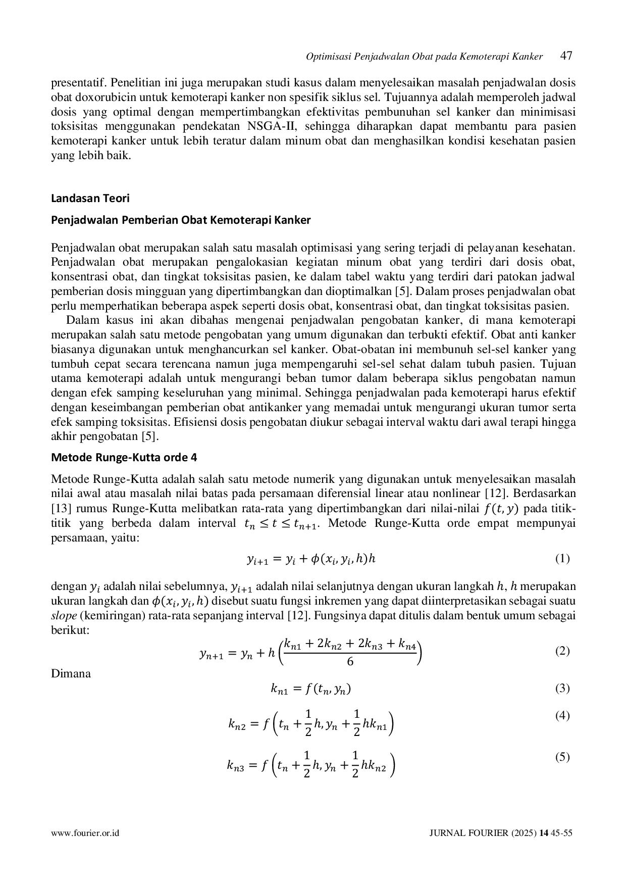 JURIS Model Matematika Penjadwalan Obat Kemoterapi Kanker secara Optimal Menggunakan Non dominated Sorting Genetic Algorithm II NSGA II