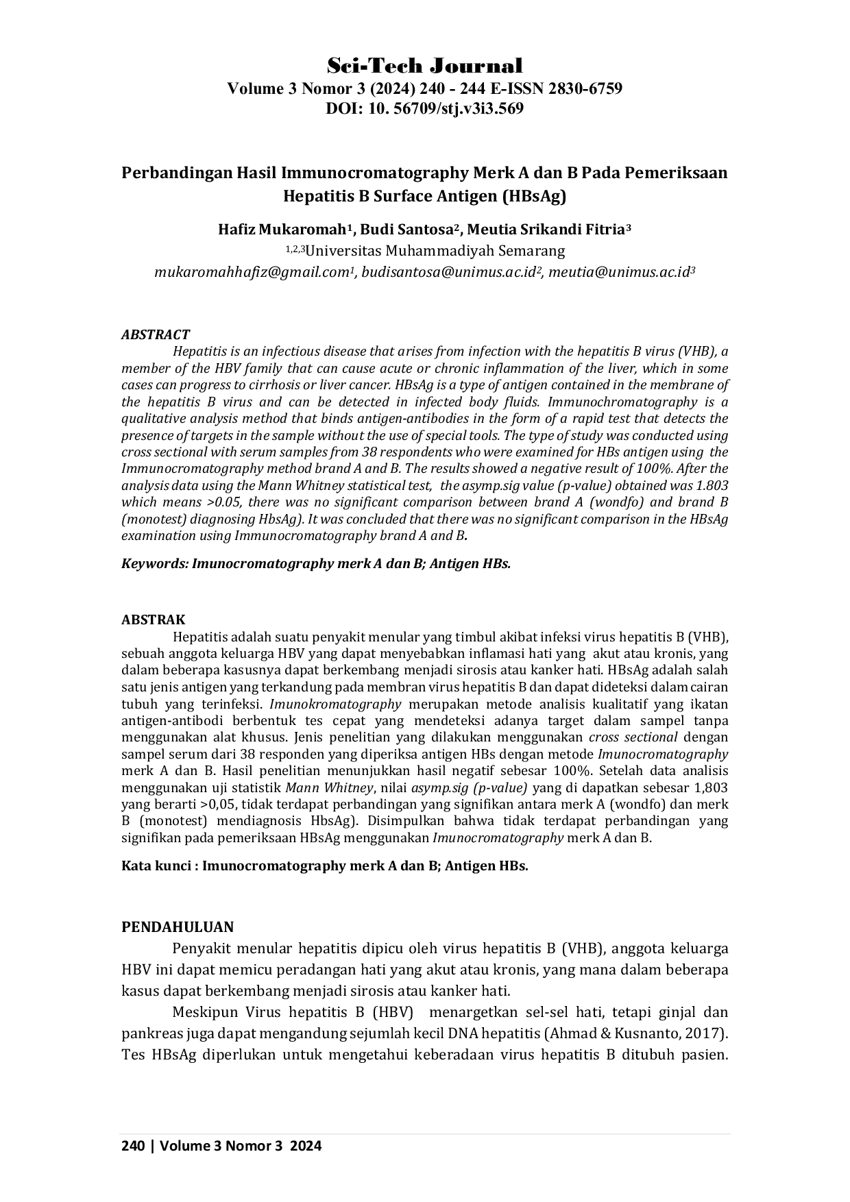 JURIS Perbandingan Hasil Immunocromatography Merk A dan B Pada Pemeriksaan Hepatitis B Surface Antigen HBsAg