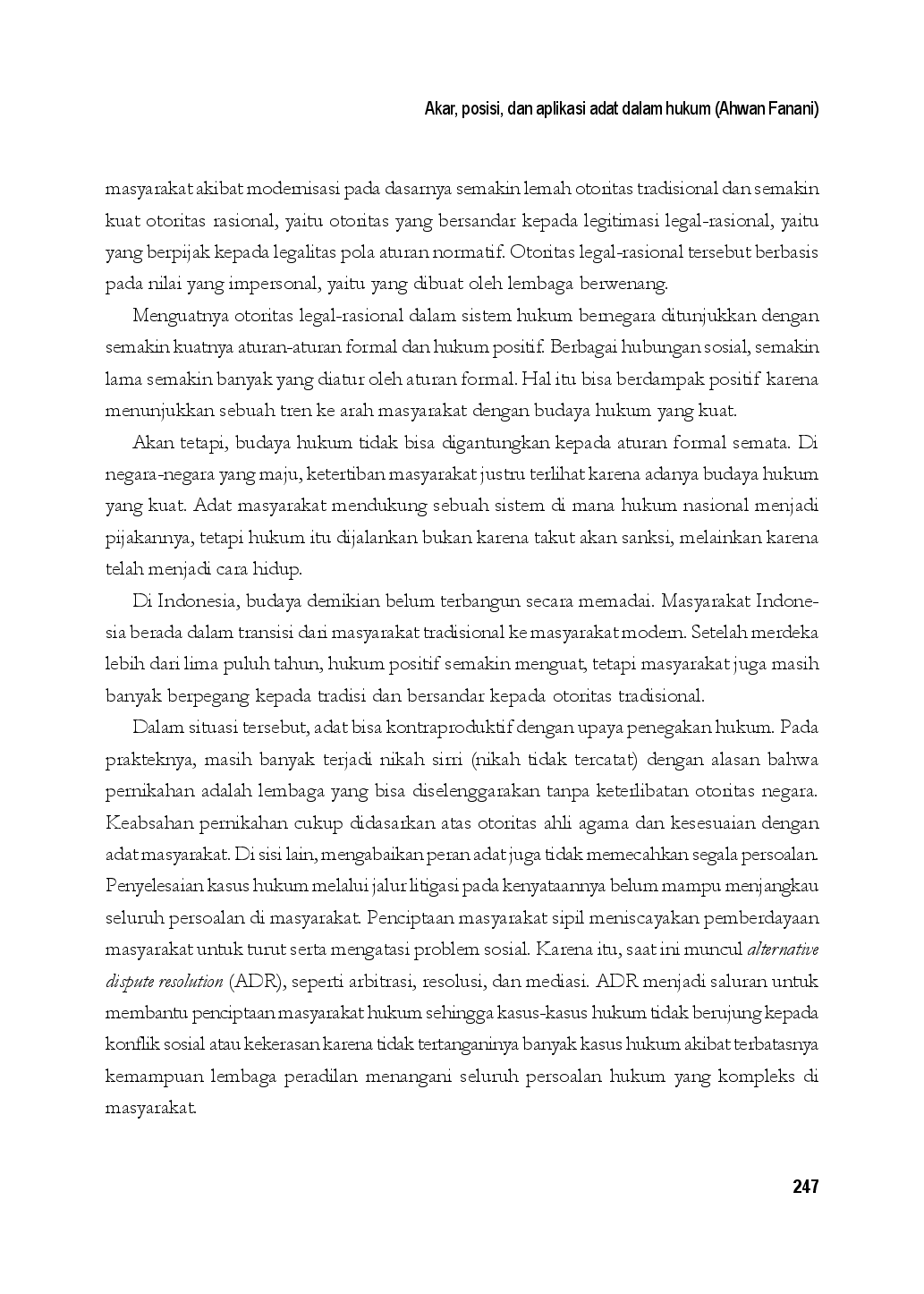 juris Akar posisi dan aplikasi adat dalam hukum