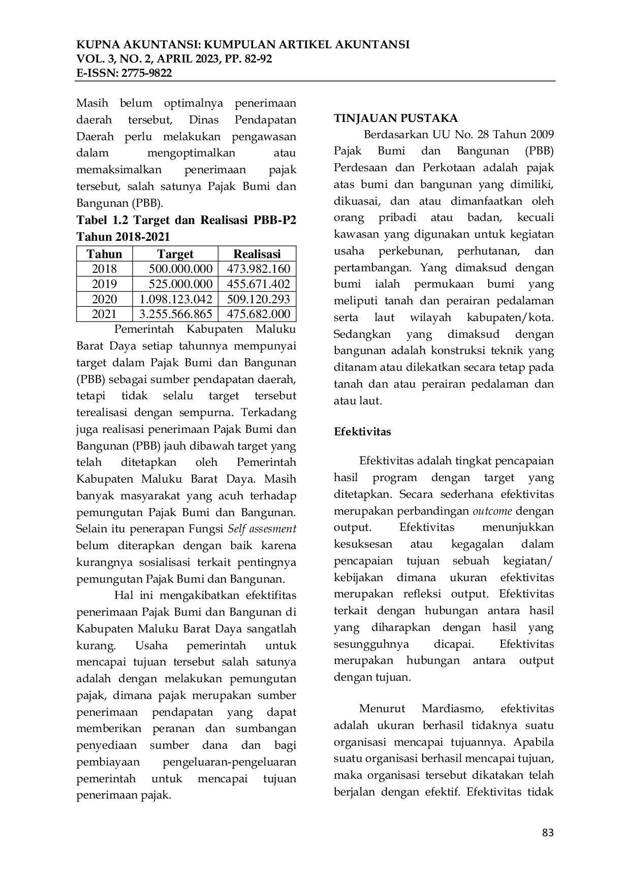 JURIS Analisis Efektivitas dan Kontribusi Pajak Bumi dan Bangunan Terhadap Pendapatan Asli Daerah Kabupaten Maluku Barat Daya