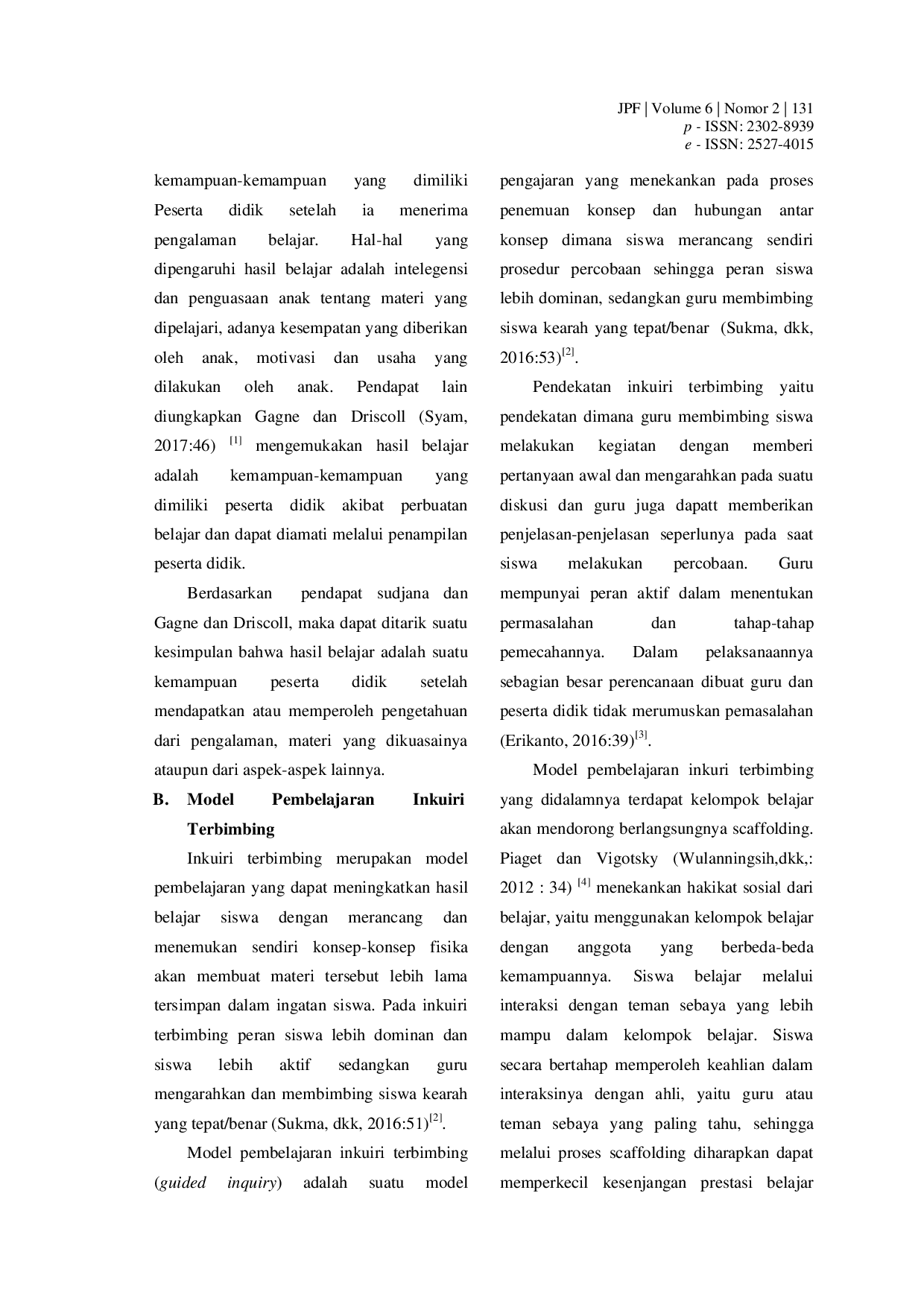 juris Penerapan Model Pembelajaran Inkuiri Terbimbing terhadap Hasil Belajar Fisika Peserta Didik Kelas X IPA SMA Negeri 3 Gowa